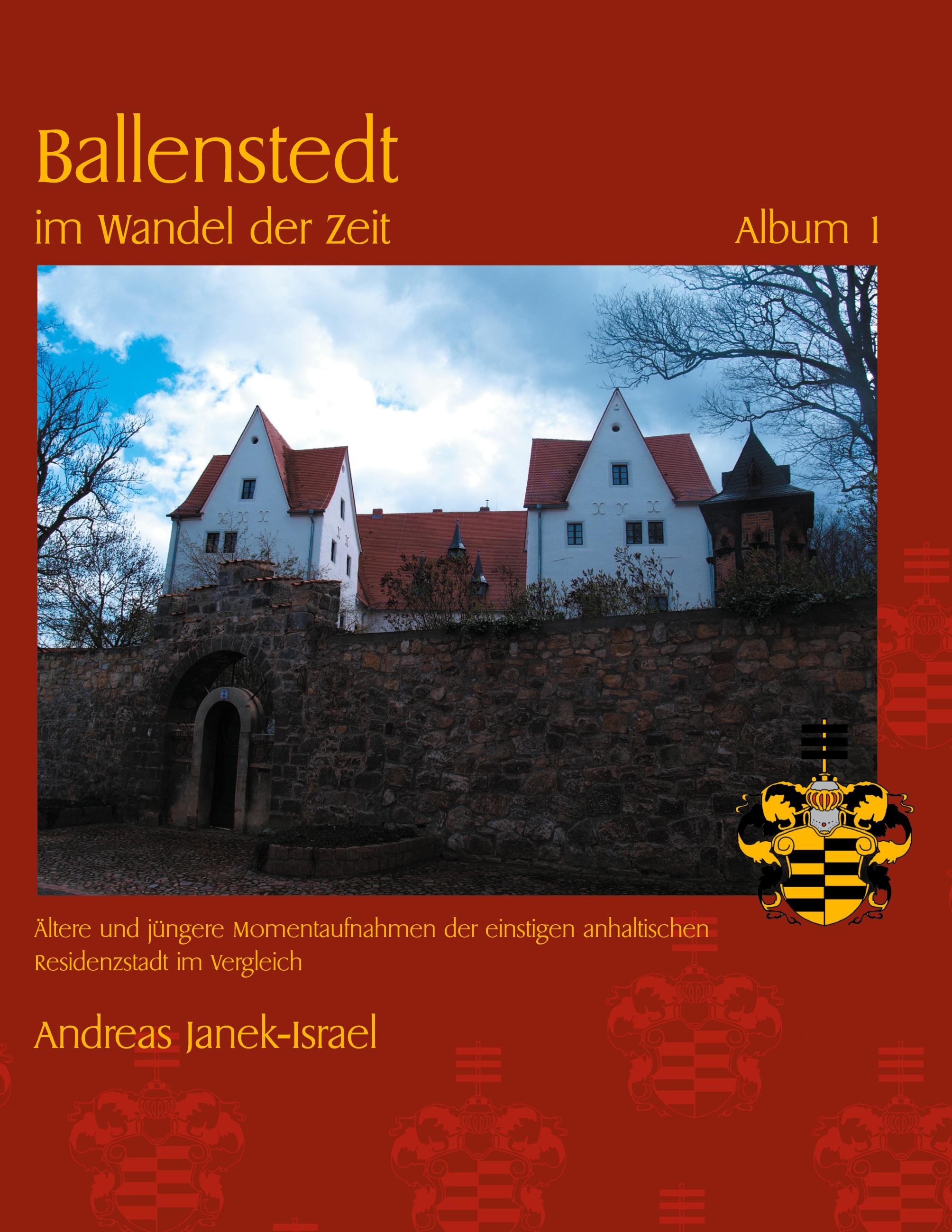 Ballenstedt im Wandel der Zeit