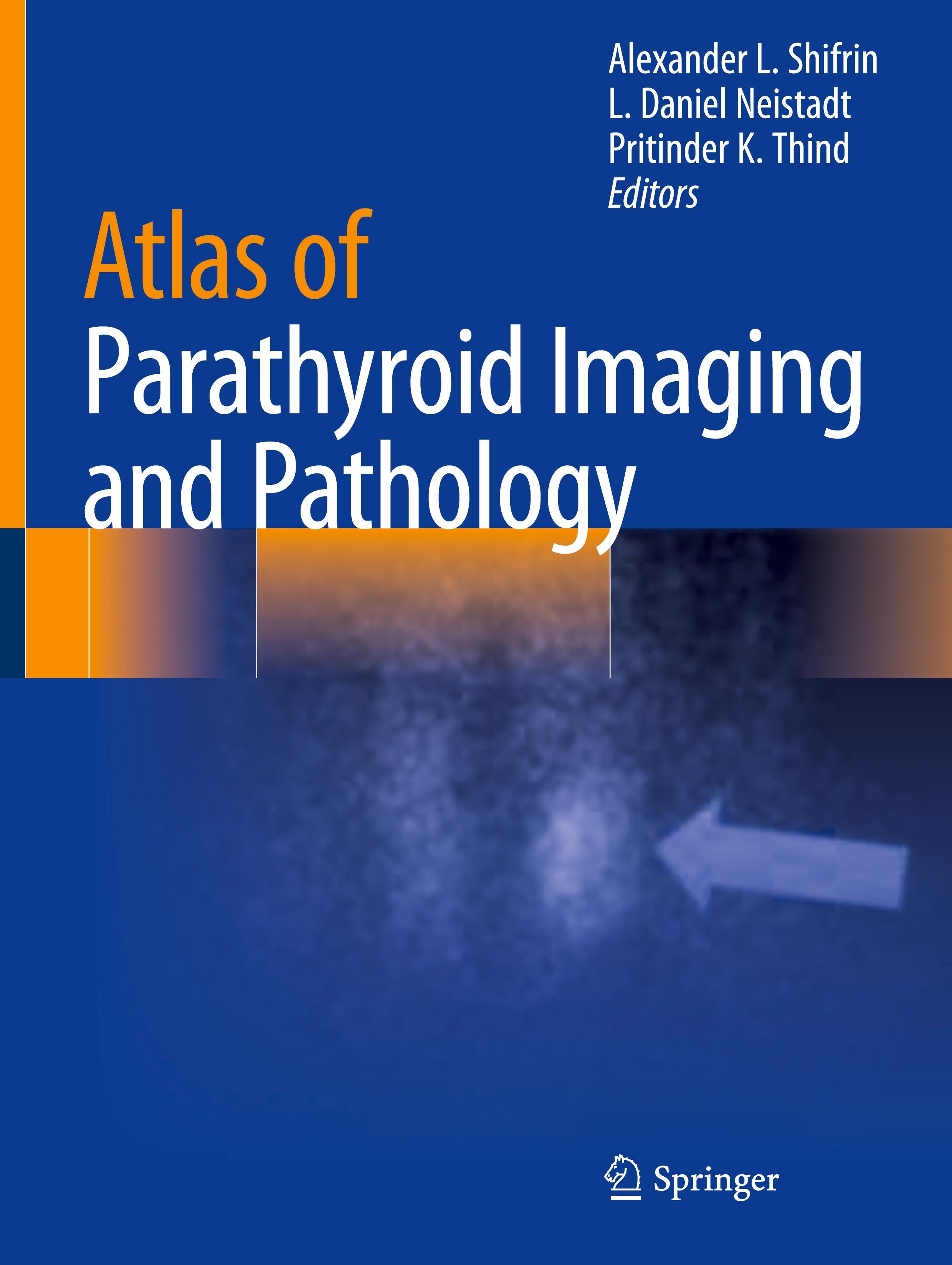 Atlas of Parathyroid Imaging and Pathology