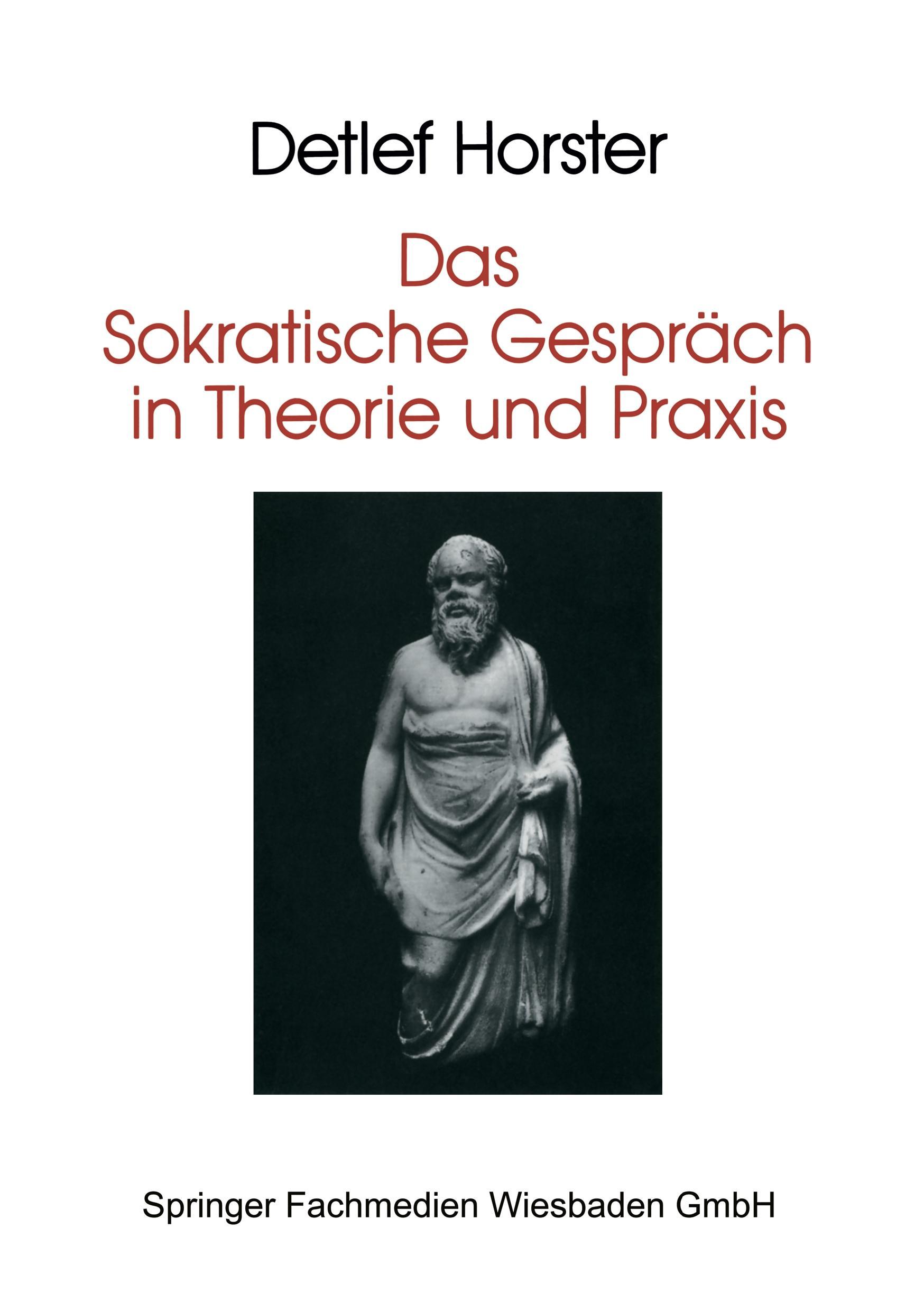 Das Sokratische Gespräch in Theorie und Praxis