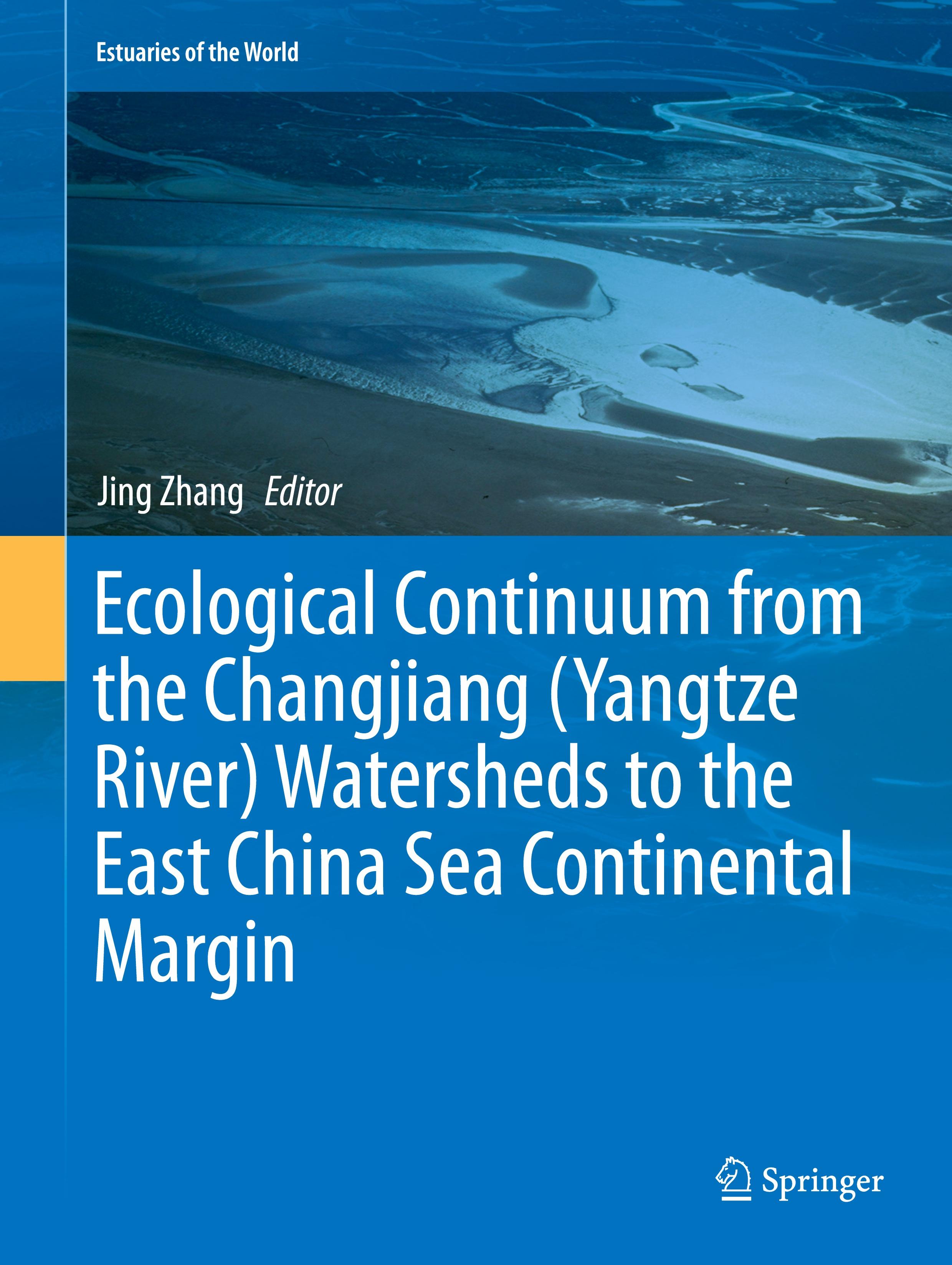 Ecological Continuum from the Changjiang (Yangtze River) Watersheds to the East China Sea Continental Margin