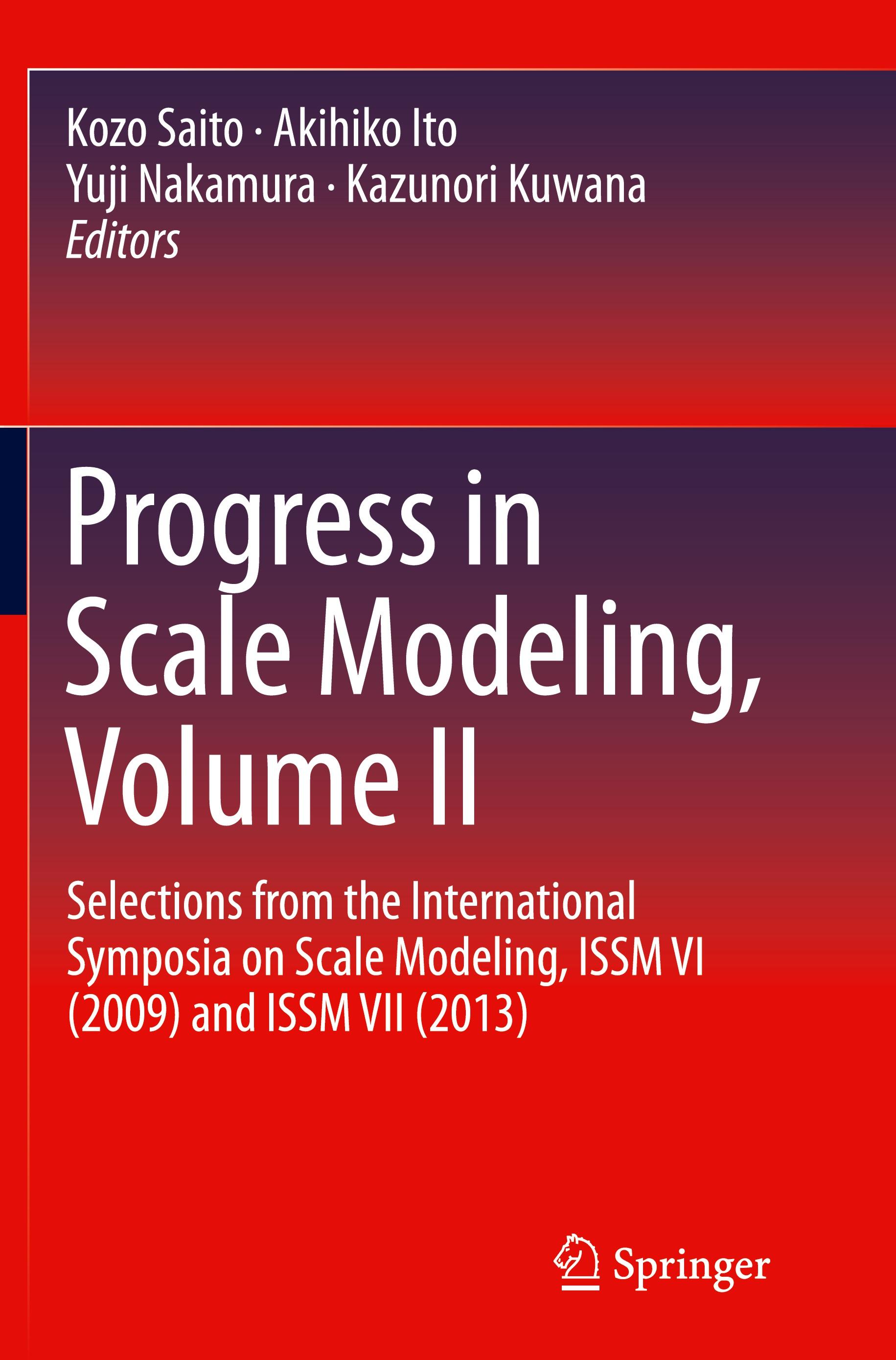 Progress in Scale Modeling, Volume II