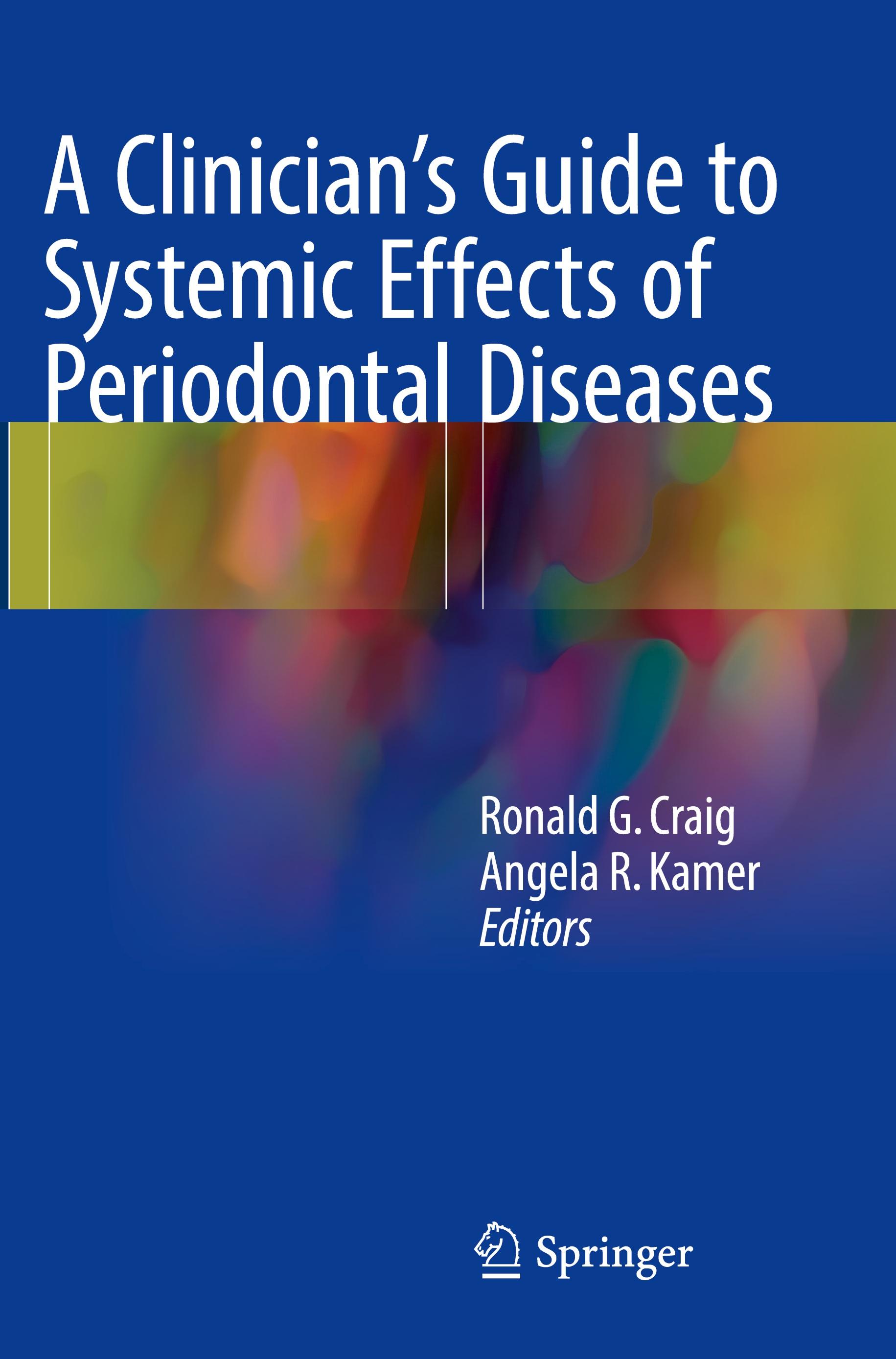 A Clinician's Guide to Systemic Effects of Periodontal Diseases