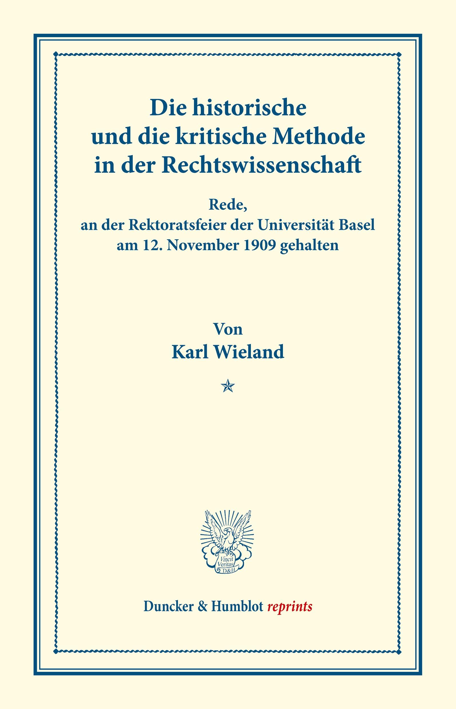 Die historische und die kritische Methode in der Rechtswissenschaft.