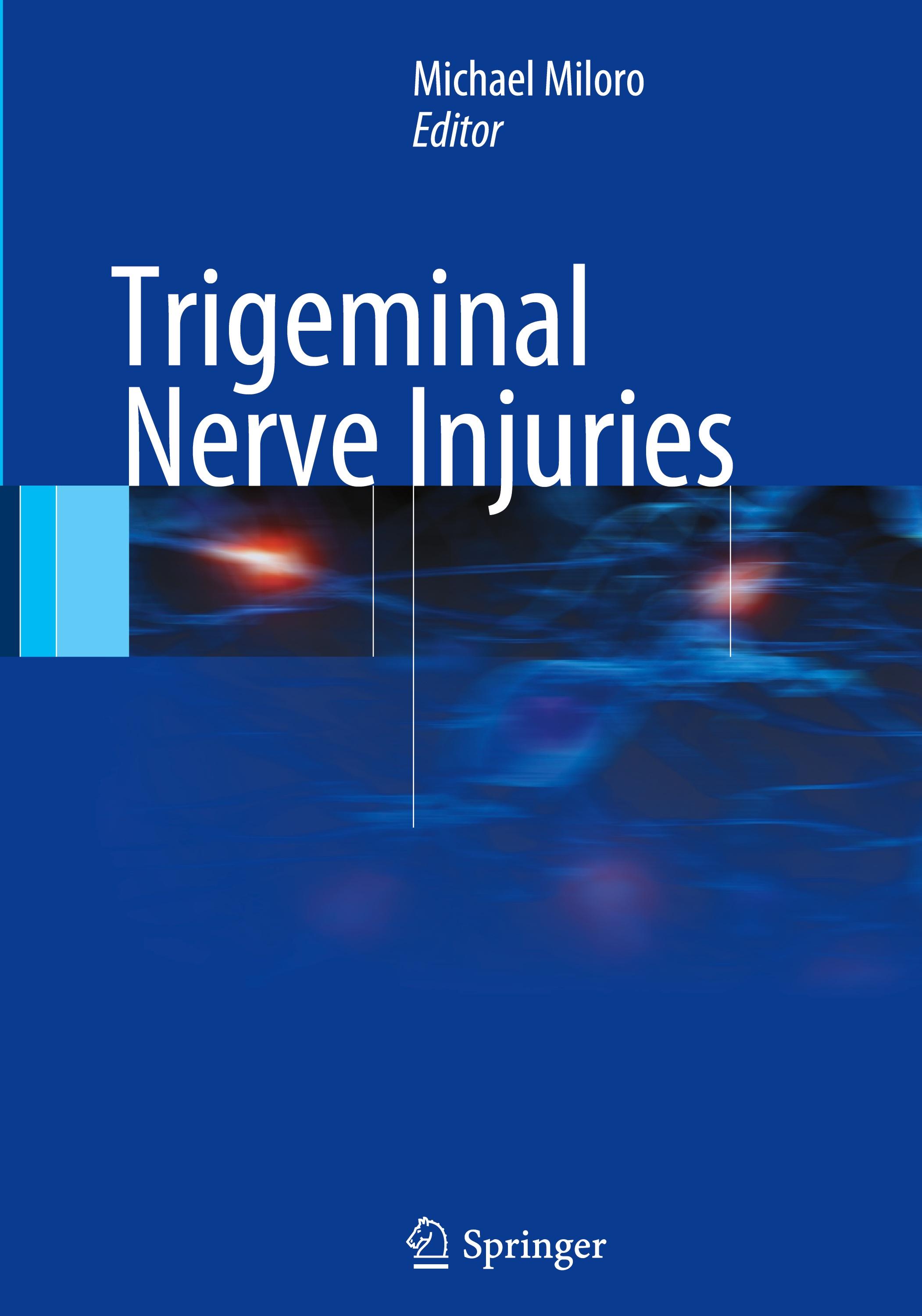 Trigeminal Nerve Injuries