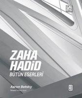 Zaha Hadid Bütün Eserleri - Ciltli