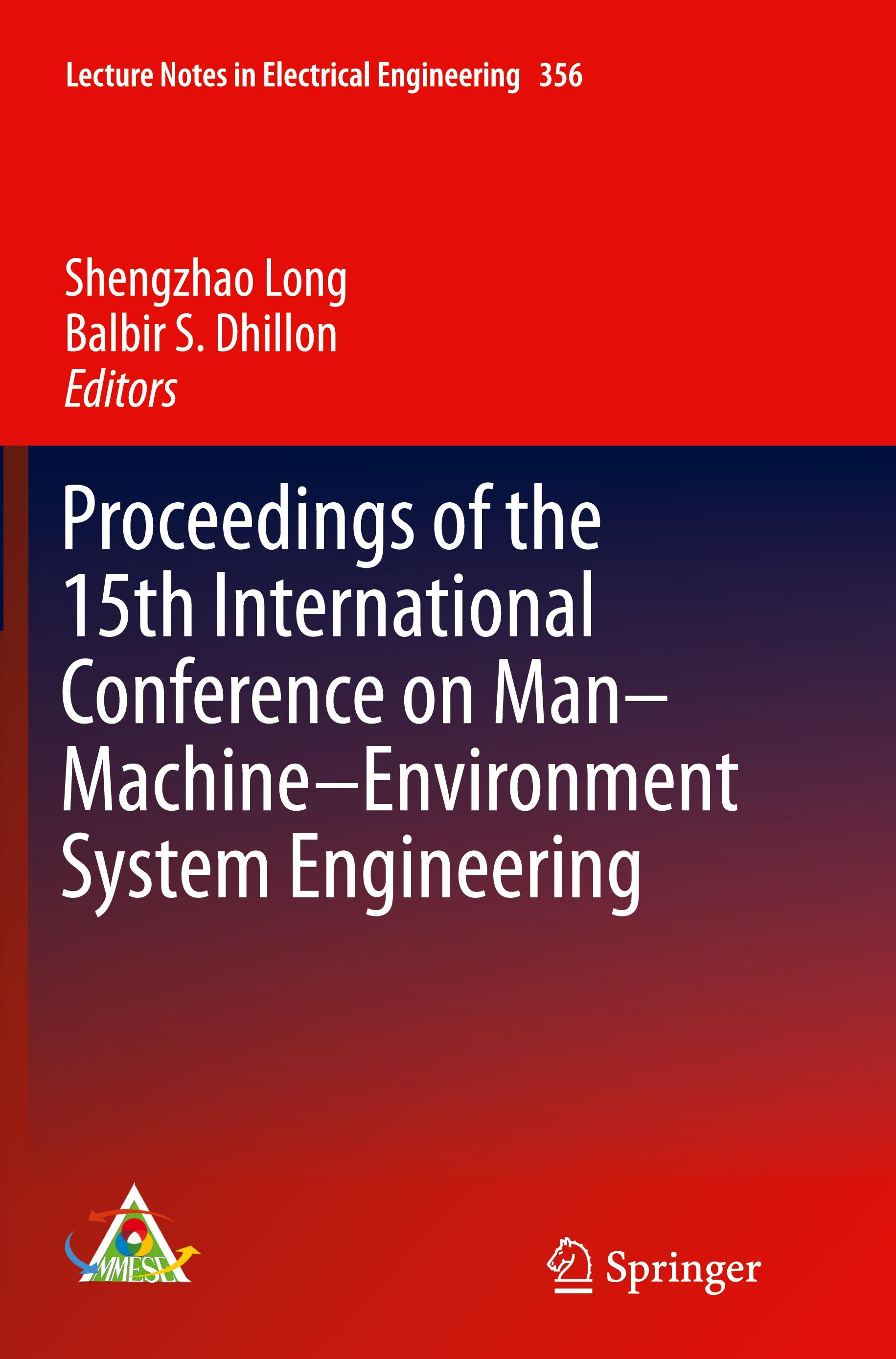 Proceedings of the 15th International Conference on Man-Machine-Environment System Engineering