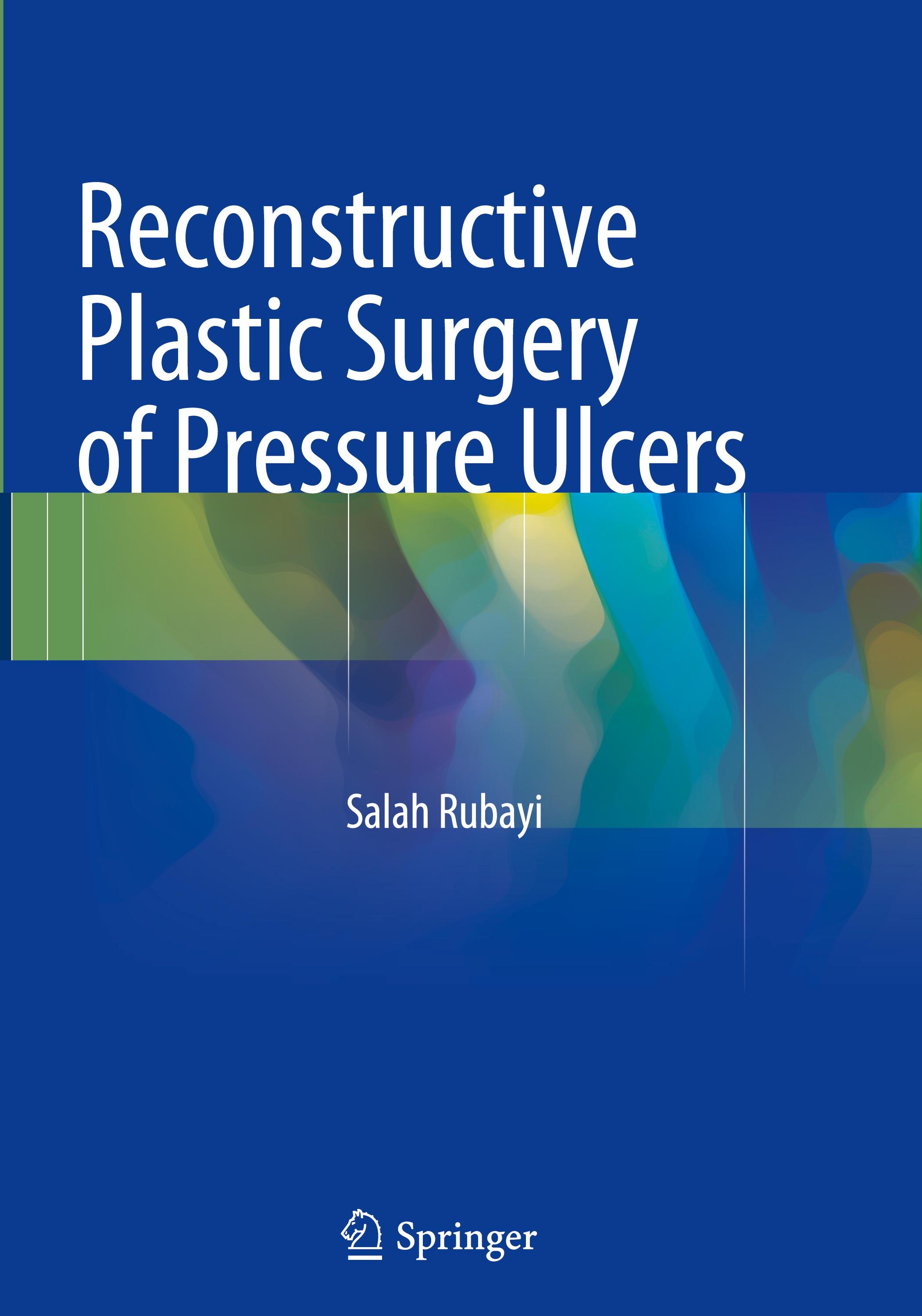 Reconstructive Plastic Surgery of Pressure Ulcers