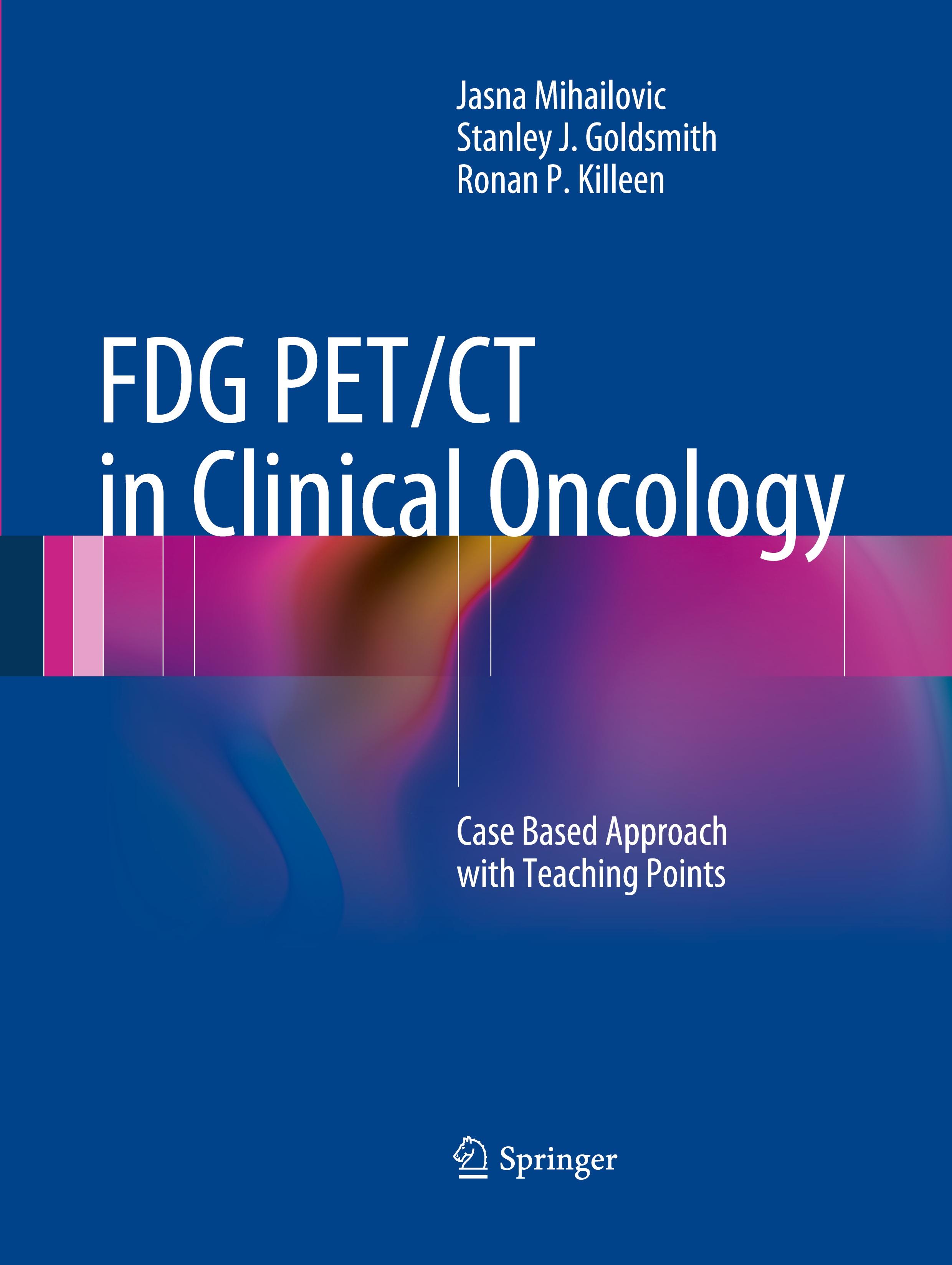 FDG PET/CT in Clinical Oncology