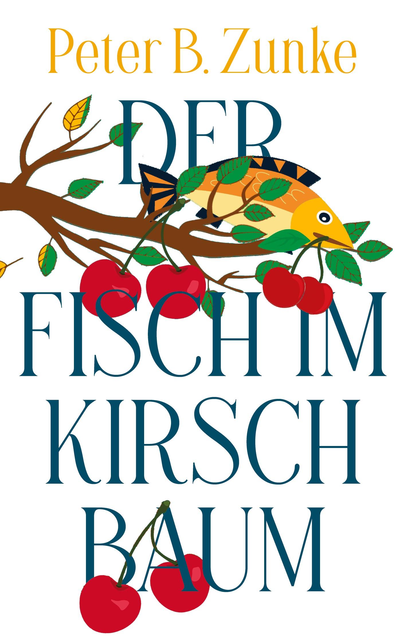 Der Fisch im Kirschbaum