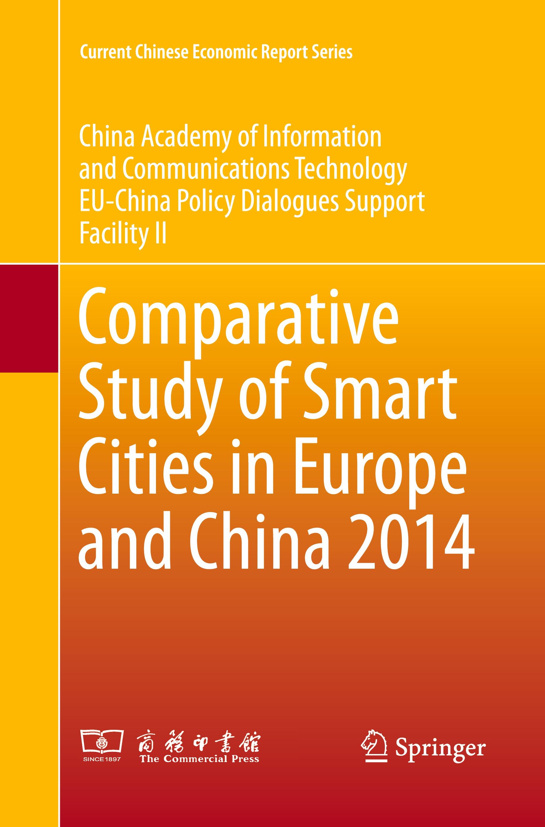 Comparative Study of Smart Cities in Europe and China 2014