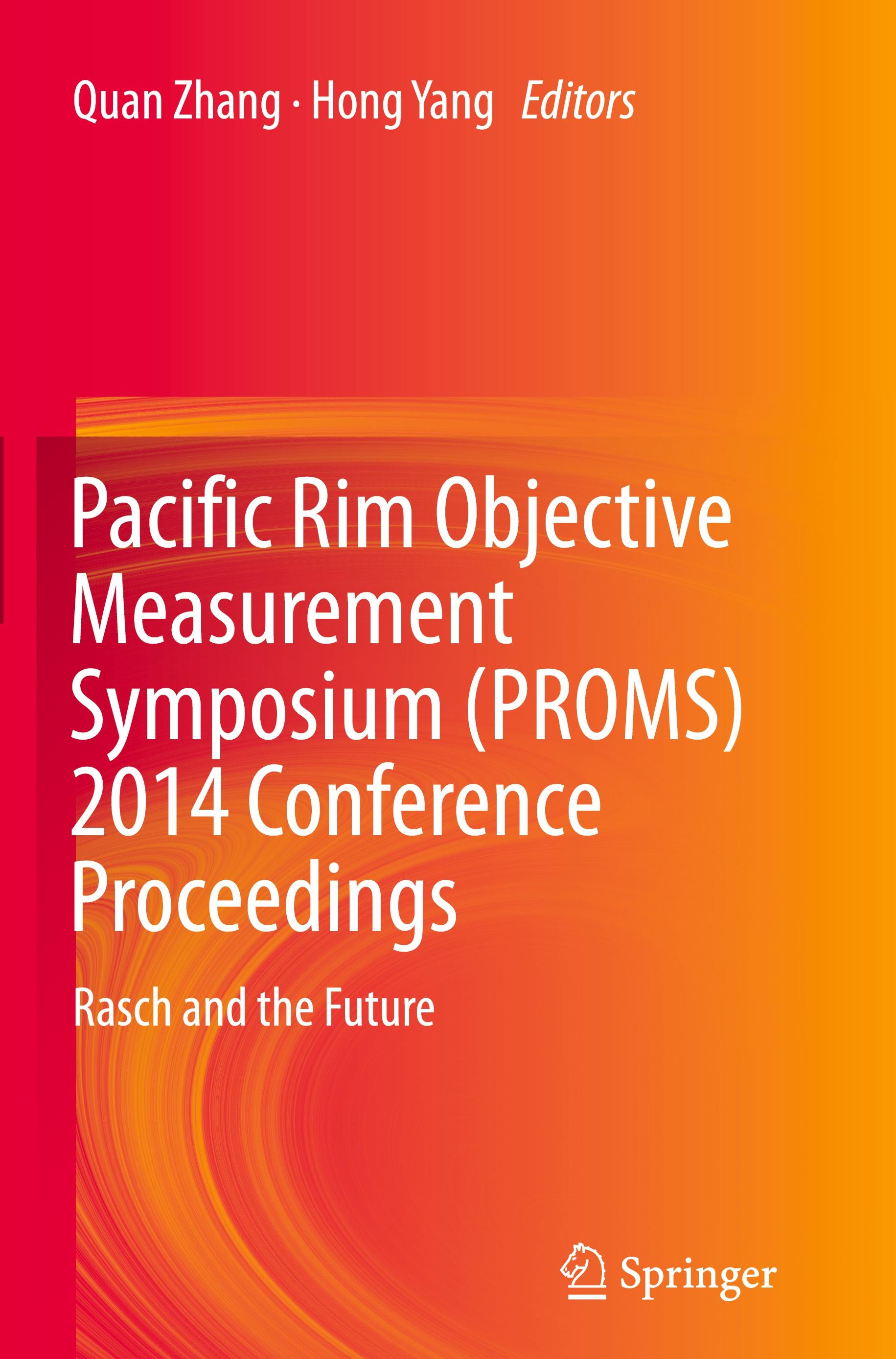 Pacific Rim Objective Measurement Symposium (PROMS) 2014 Conference Proceedings