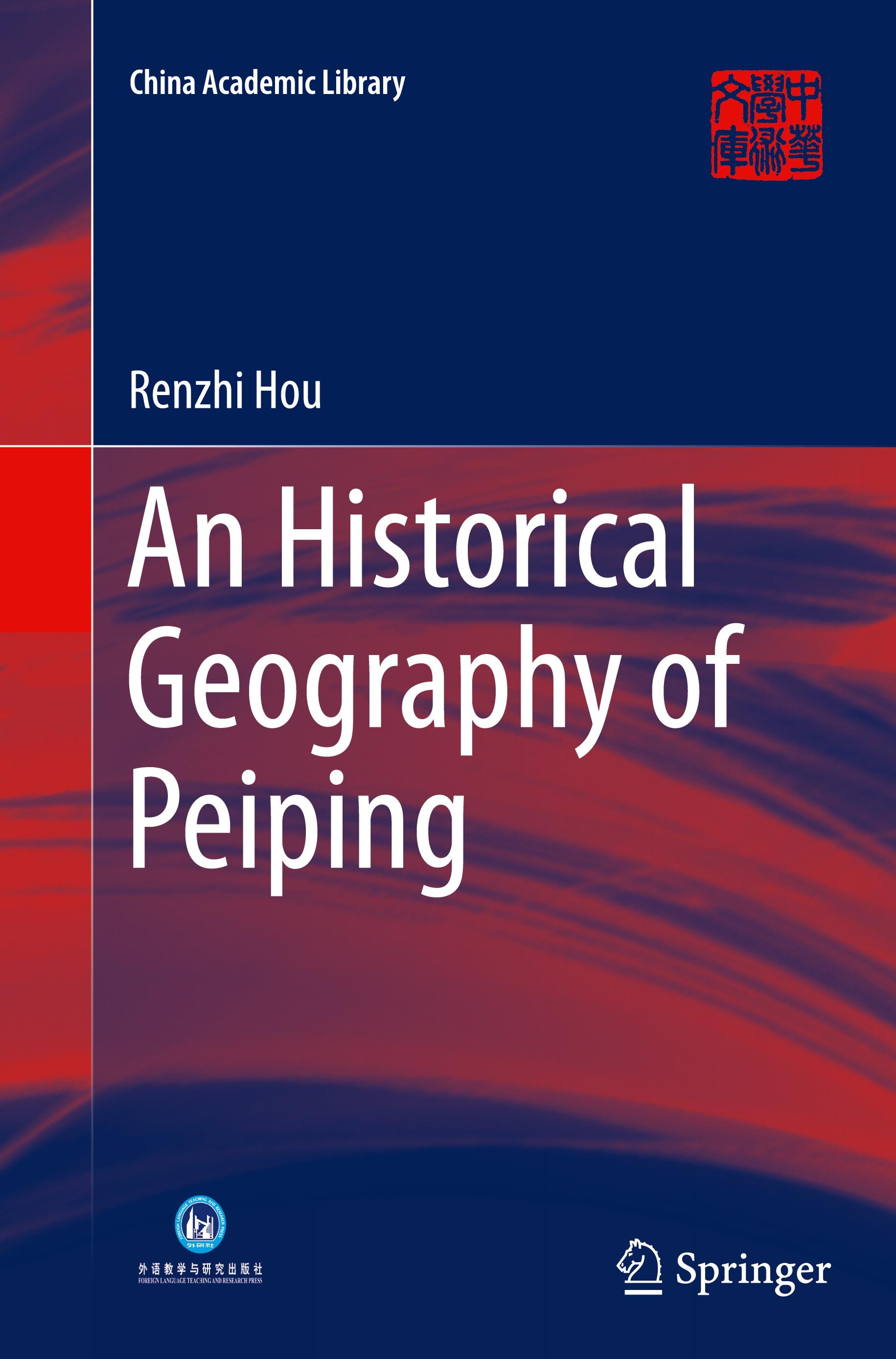 An Historical Geography of Peiping