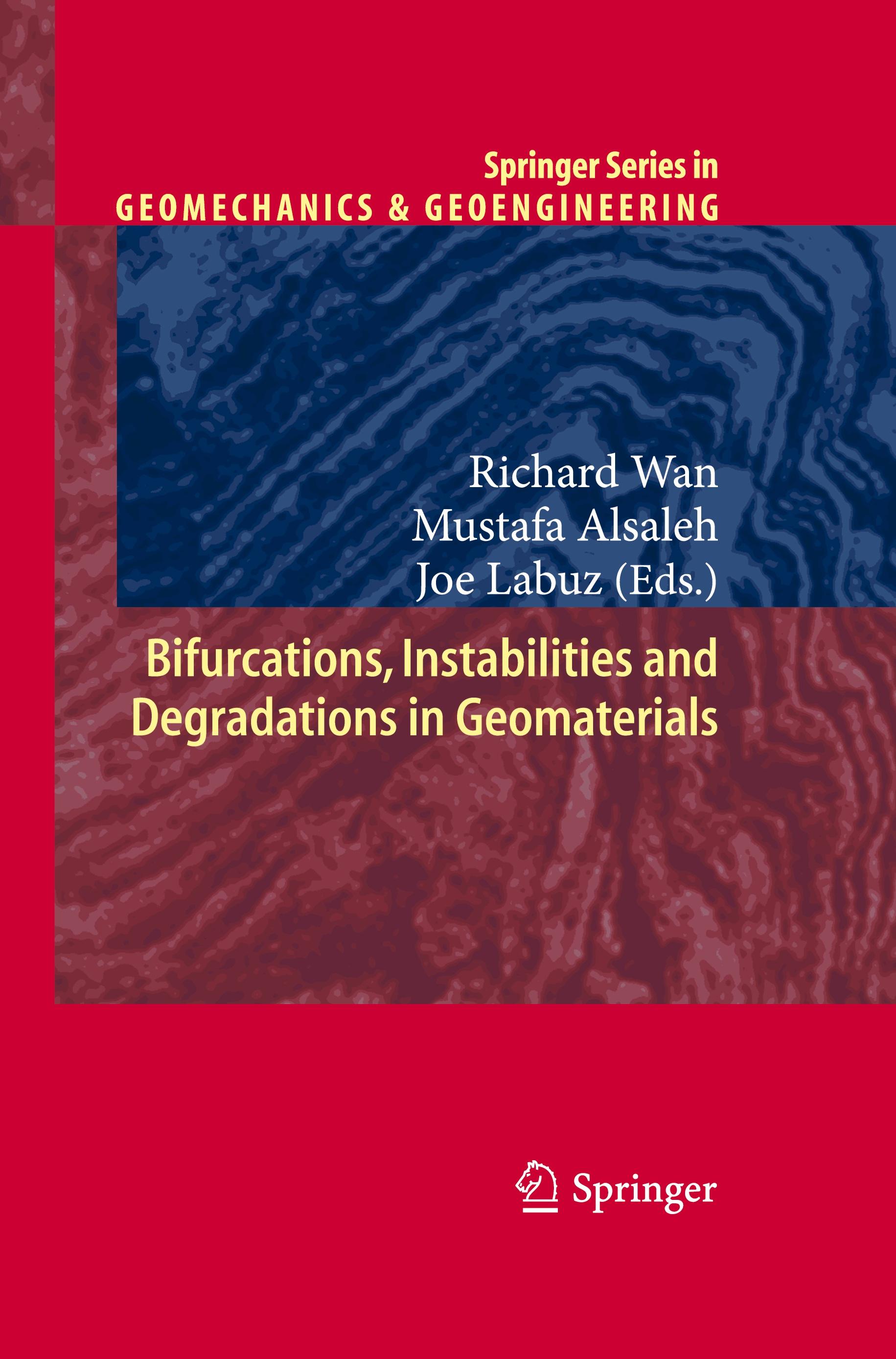 Bifurcations, Instabilities and Degradations in Geomaterials