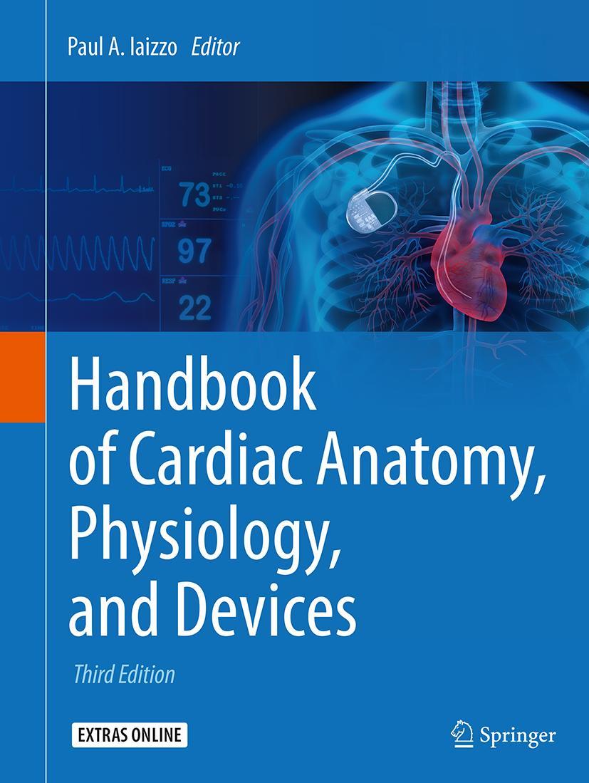 Handbook of Cardiac Anatomy, Physiology, and Devices