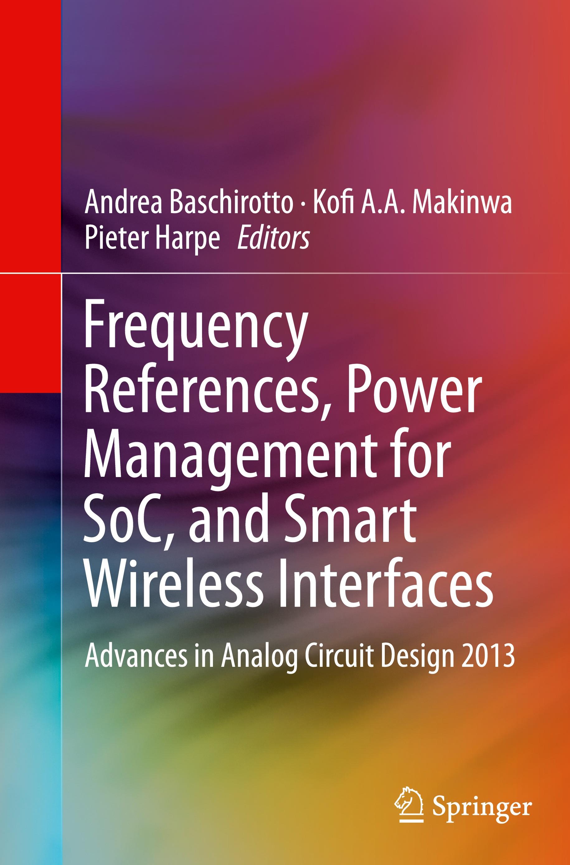 Frequency References, Power Management for SoC, and Smart Wireless Interfaces