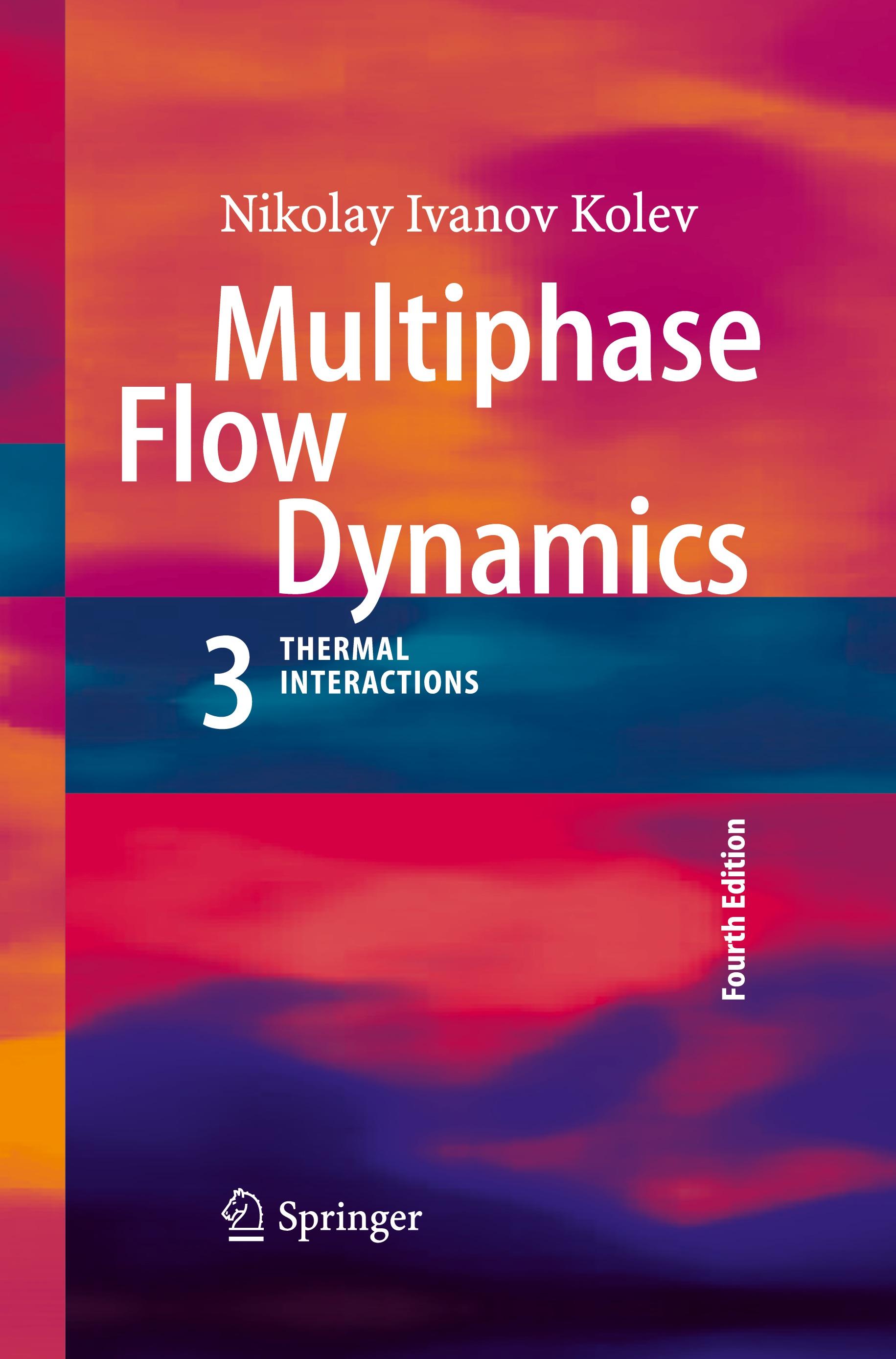 Multiphase Flow Dynamics 3