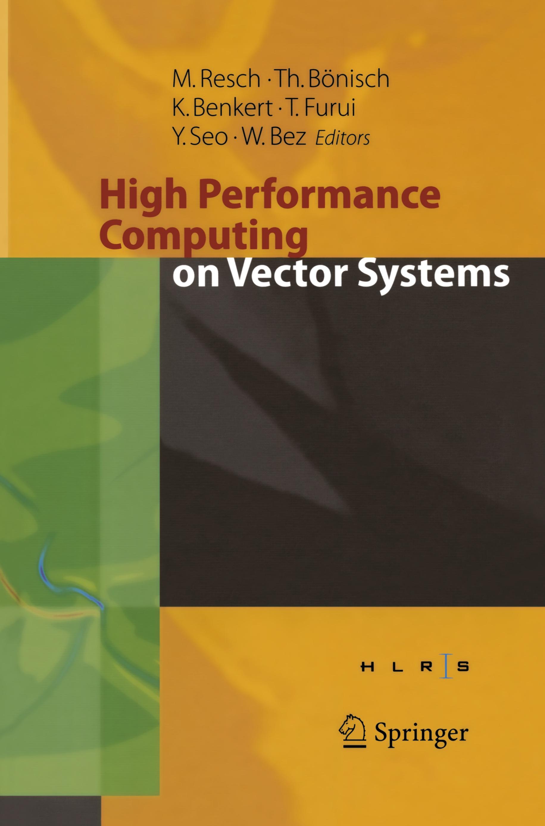 High Performance Computing on Vector Systems 2005