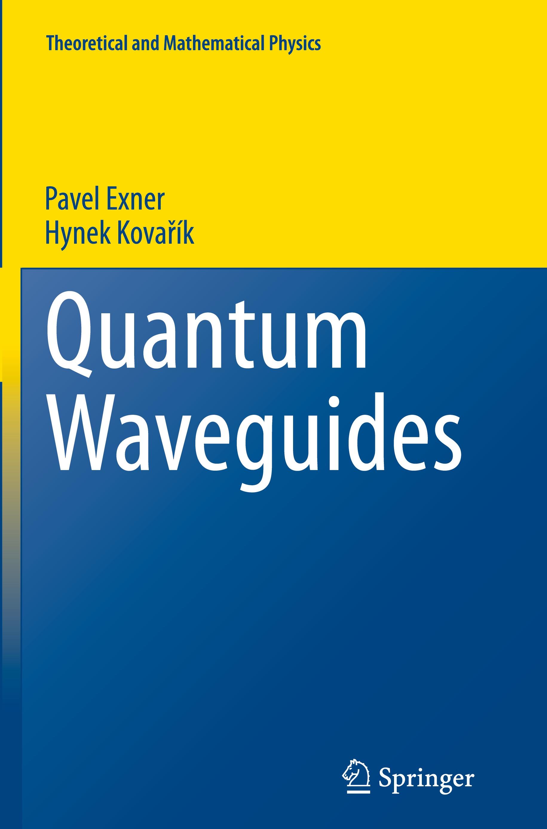 Quantum Waveguides