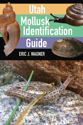 Utah Mollusk Identification Guide