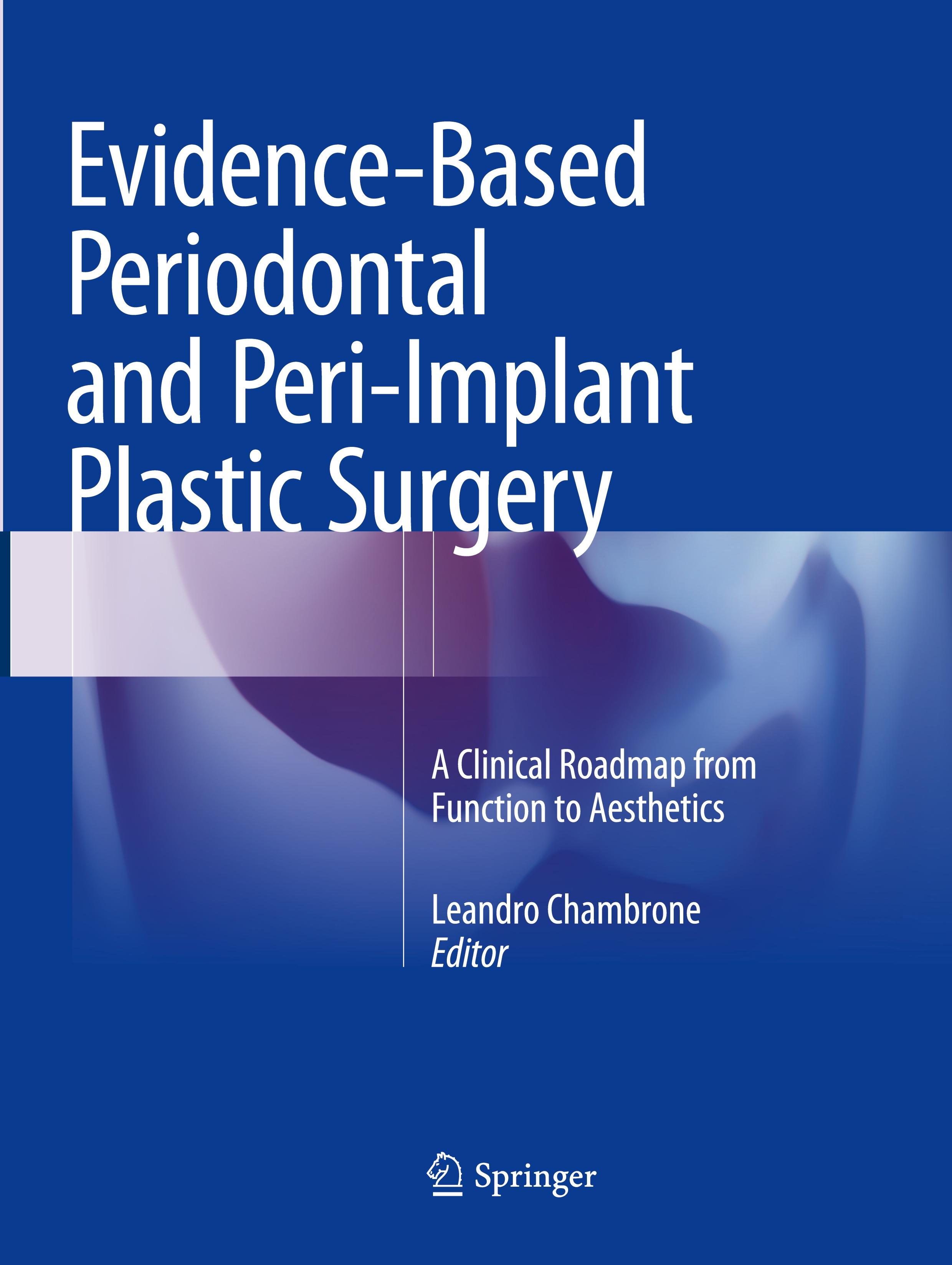 Evidence-Based Periodontal and Peri-Implant Plastic Surgery