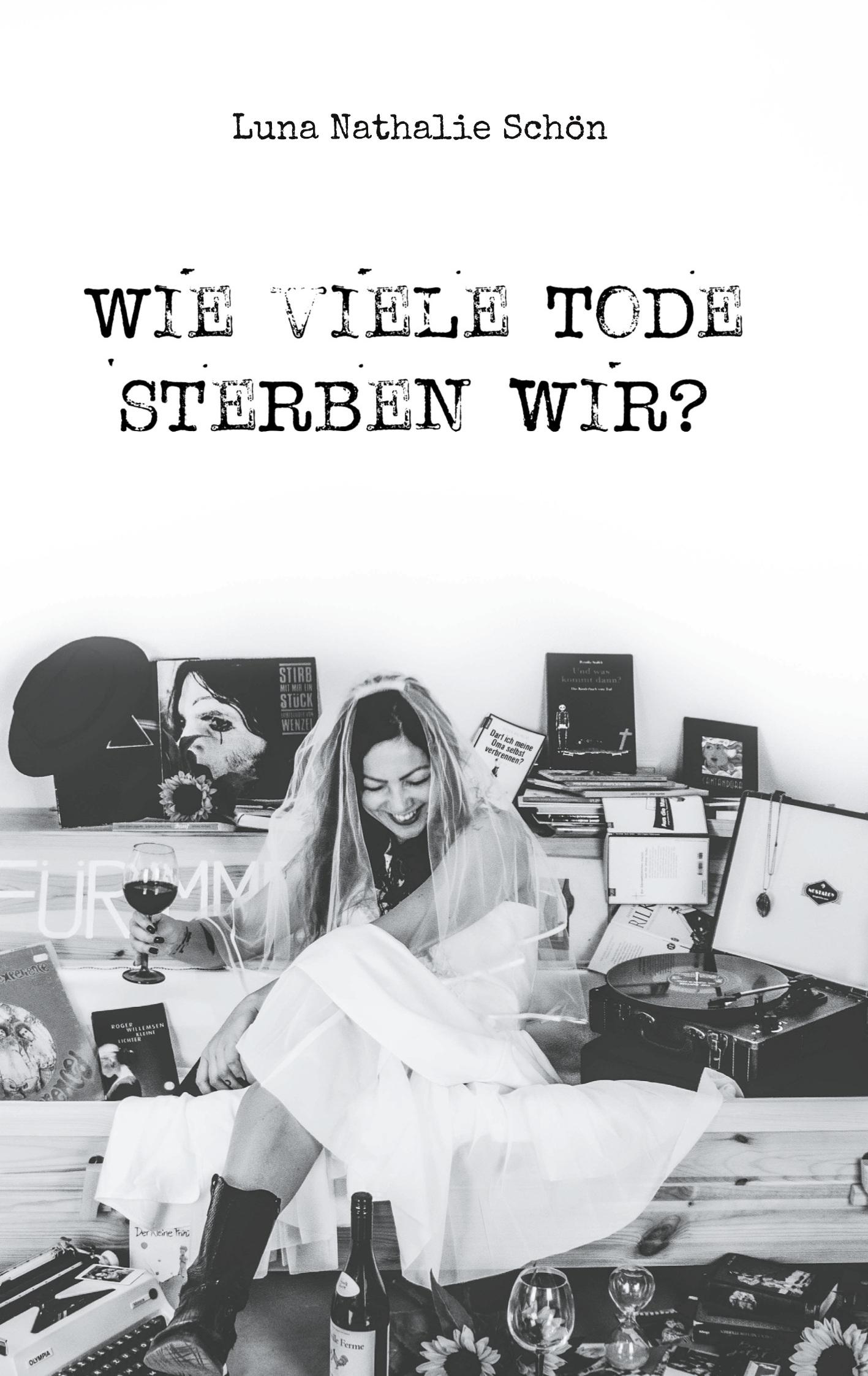 Wie viele Tode sterben wir?