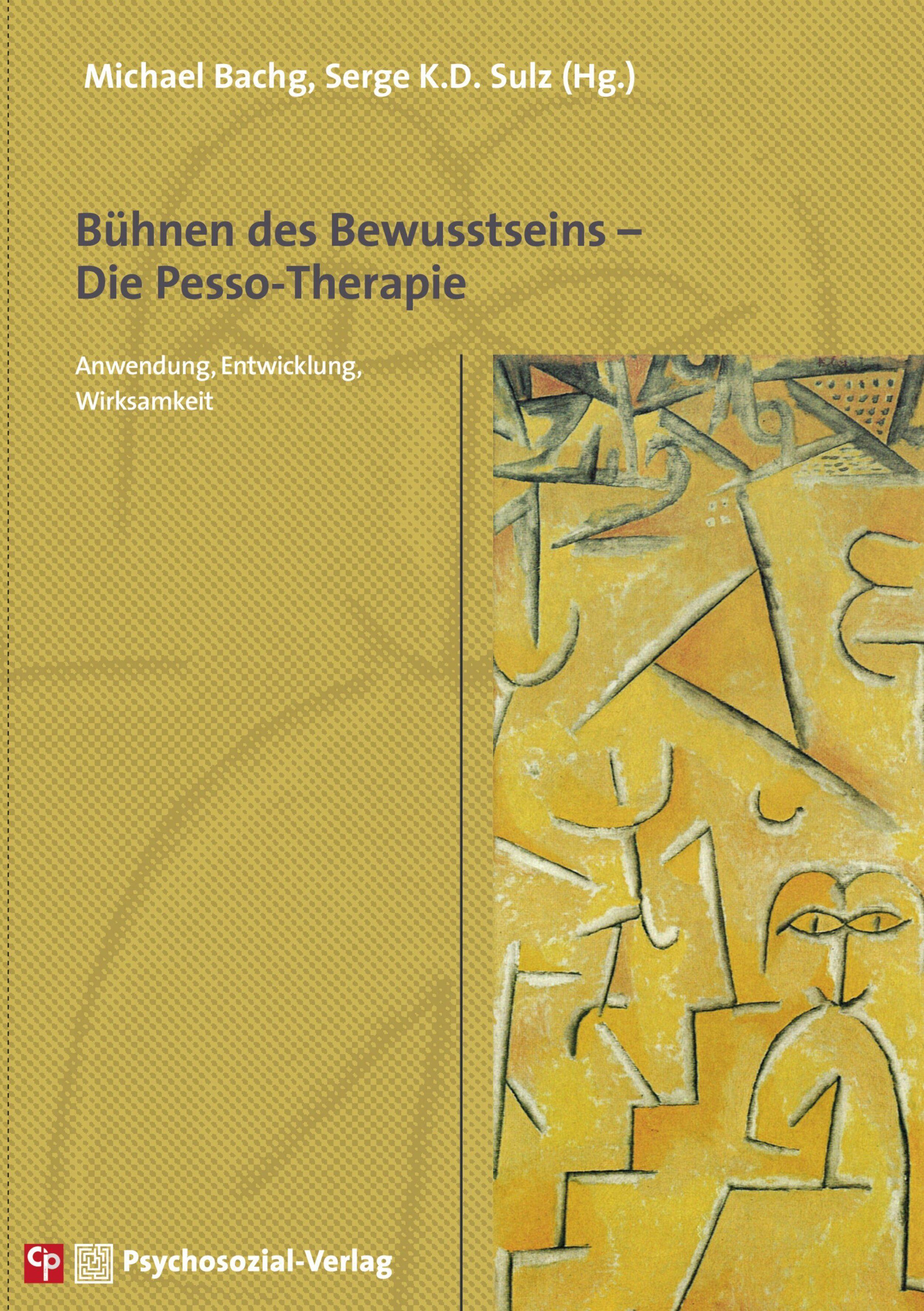 Bühnen des Bewusstseins - Die Pesso-Therapie