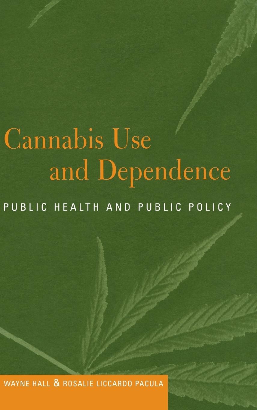 Cannabis Use and Dependence