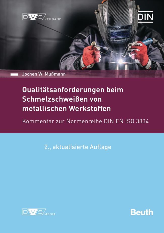 Qualitätsanforderungen beim Schmelzschweißen metallischer Werkstoffe