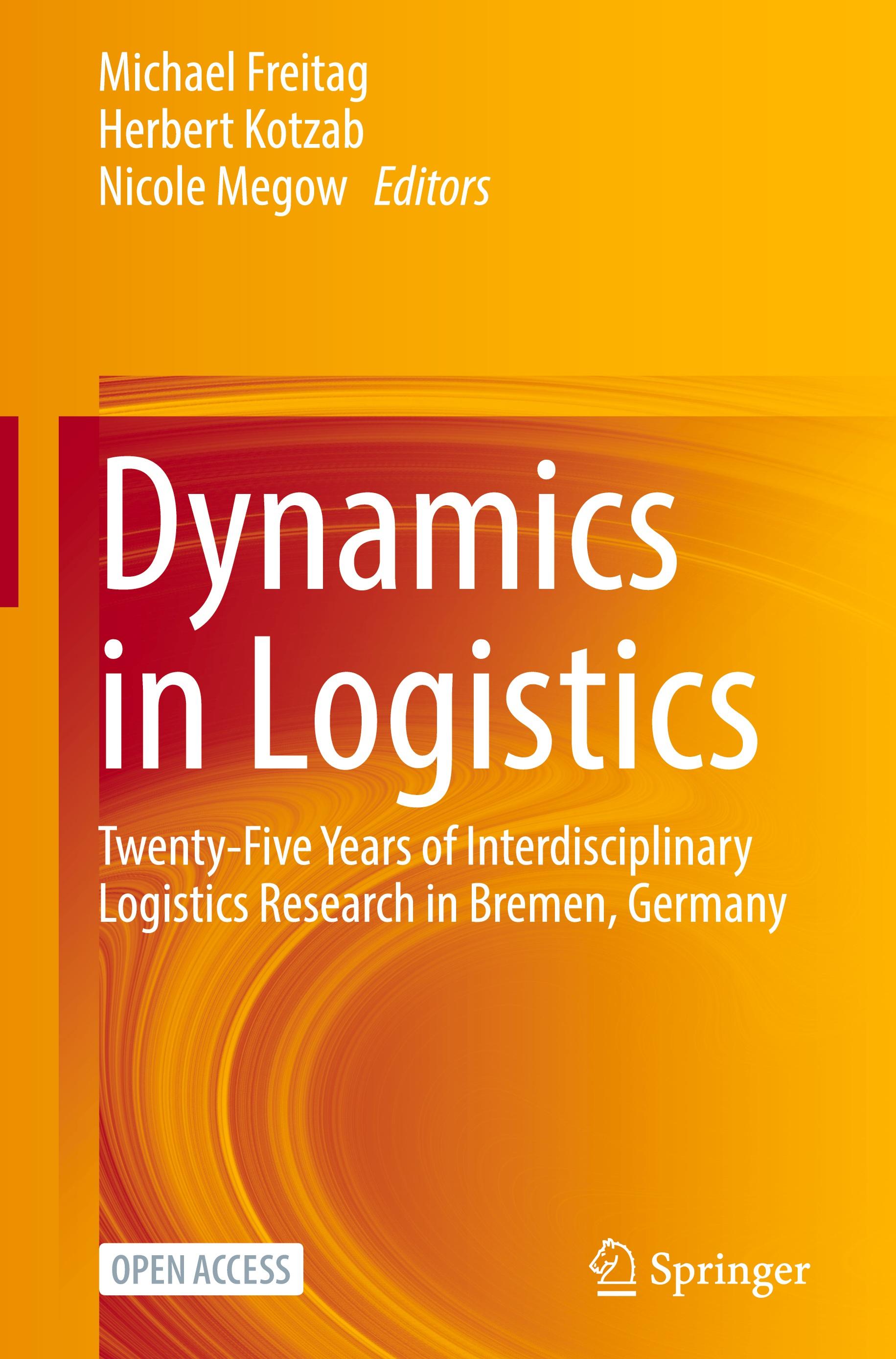 Dynamics in Logistics