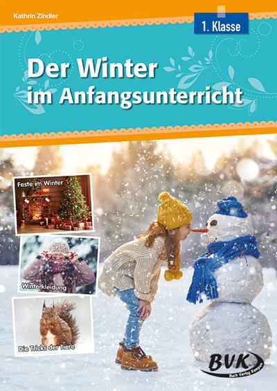 Der Winter im Anfangsunterricht