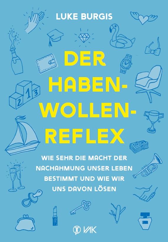 Der Haben-Wollen-Reflex