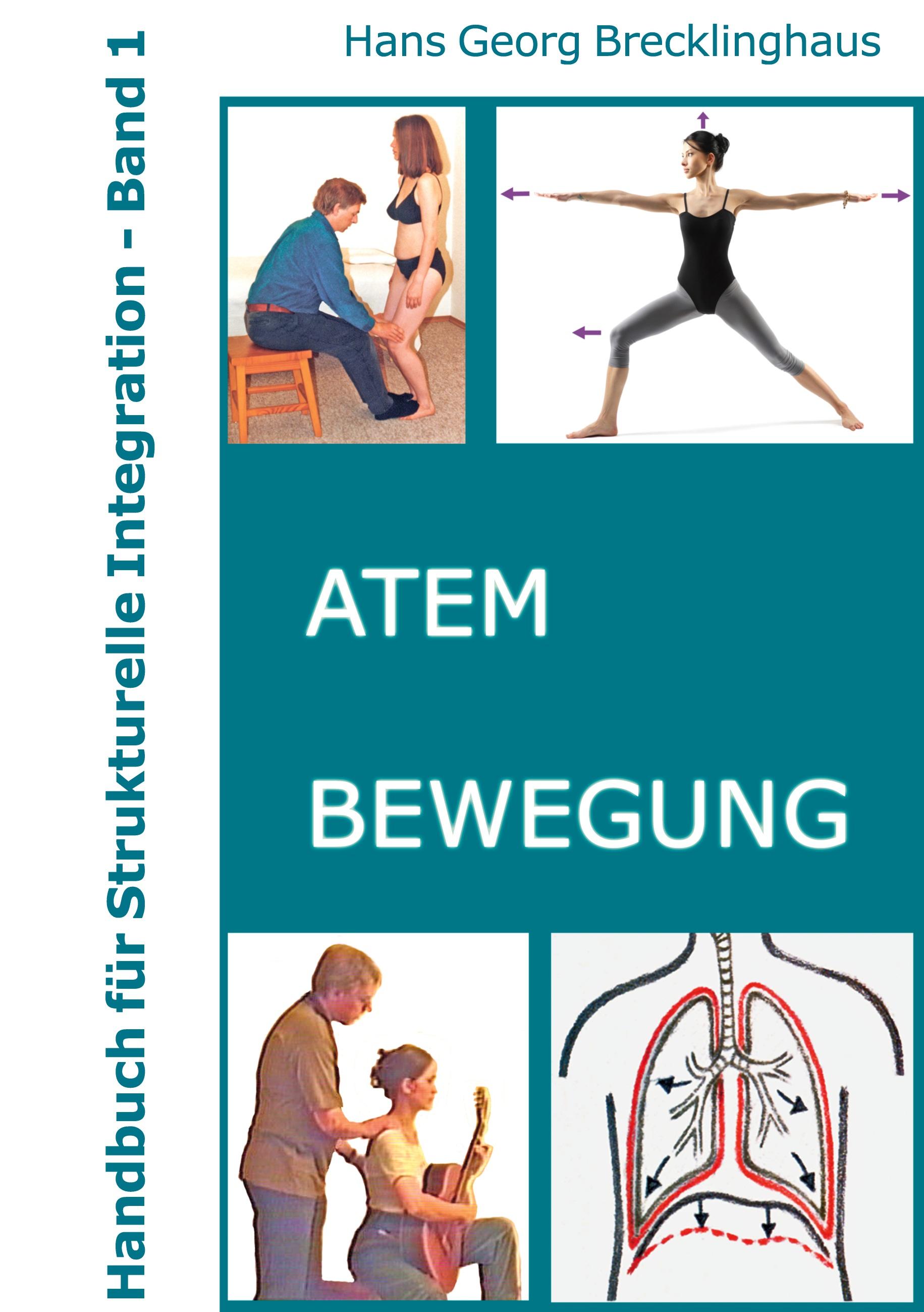 Handbuch für Strukturelle Integration - Band 1