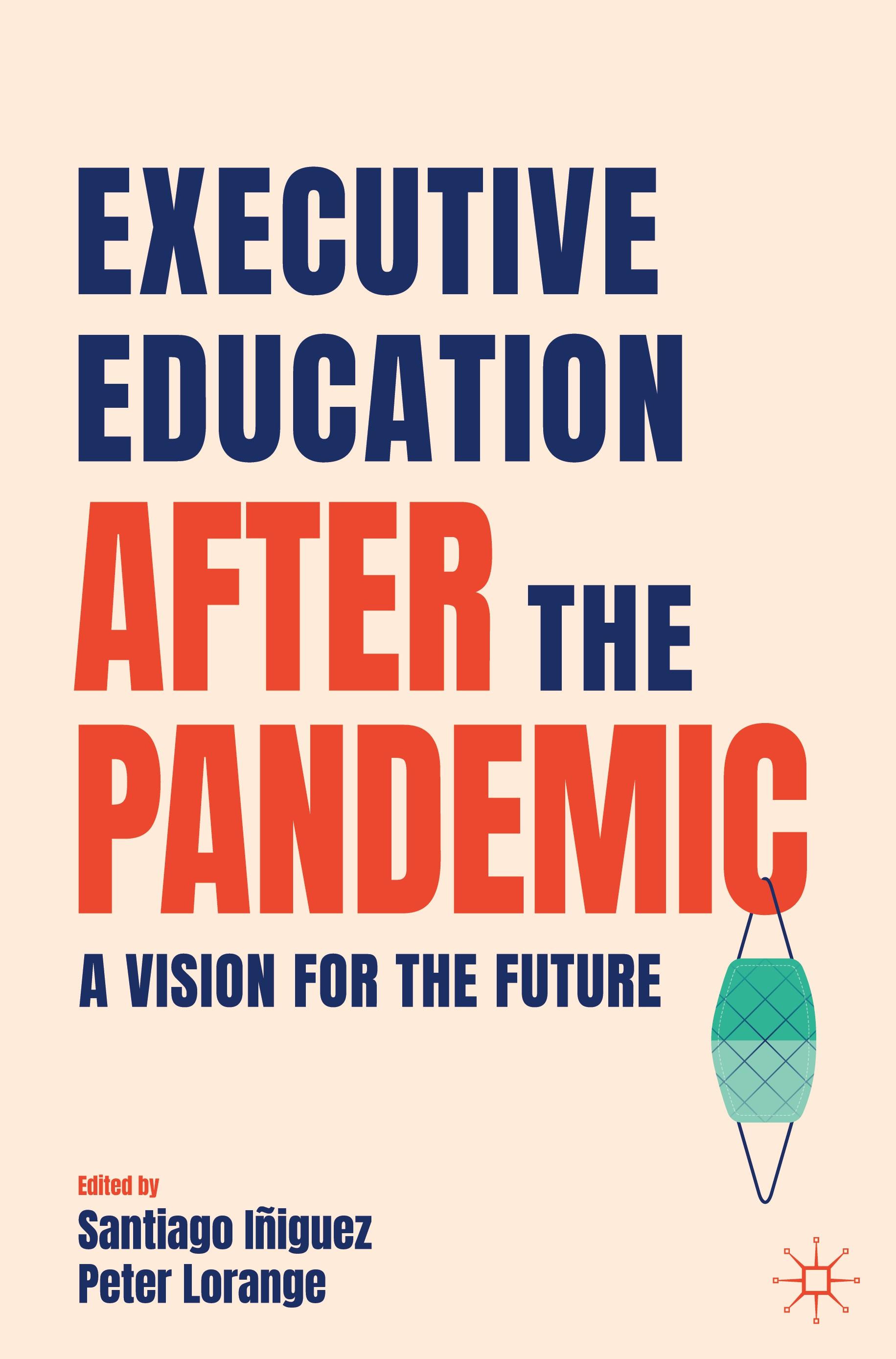 Executive Education after the Pandemic