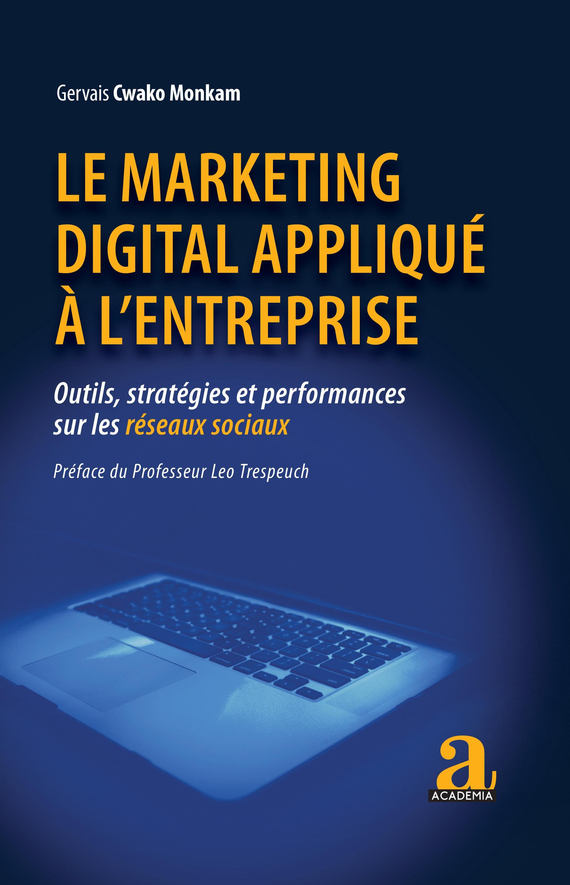 Le marketing digital appliqué à l'entreprise