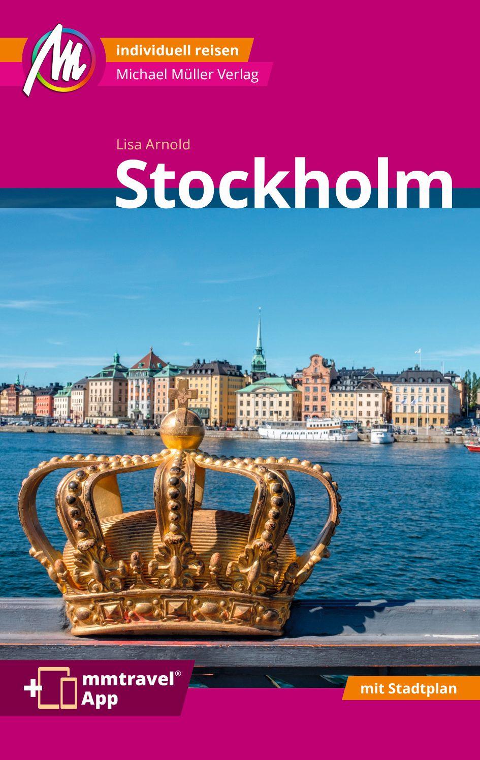 Stockholm MM-City Reiseführer Michael Müller Verlag