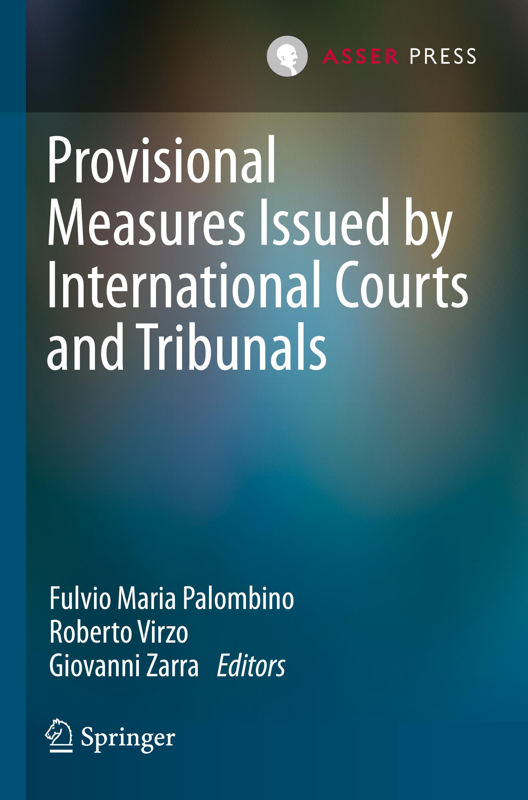 Provisional Measures Issued by International Courts and Tribunals