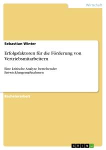 Erfolgsfaktoren für die Förderung von Vertriebsmitarbeitern