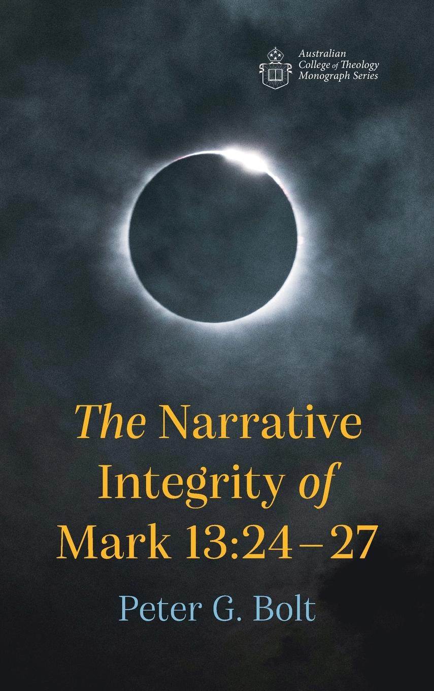 The Narrative Integrity of Mark 13