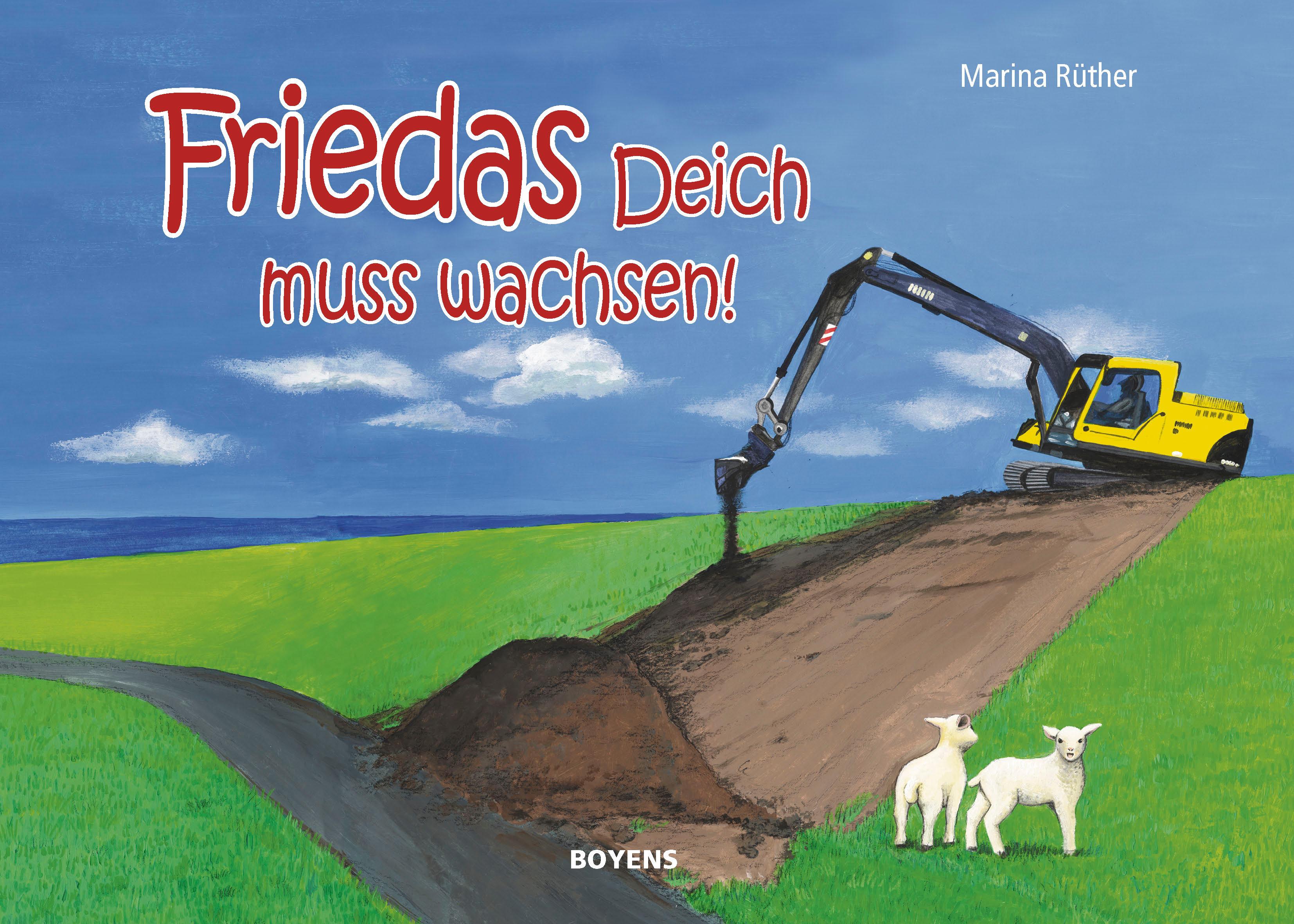 Friedas Deich muss wachsen!