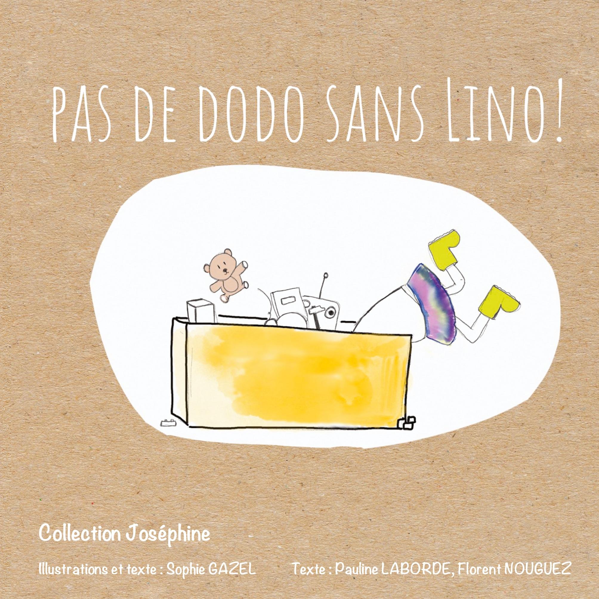 Pas de dodo sans Lino !