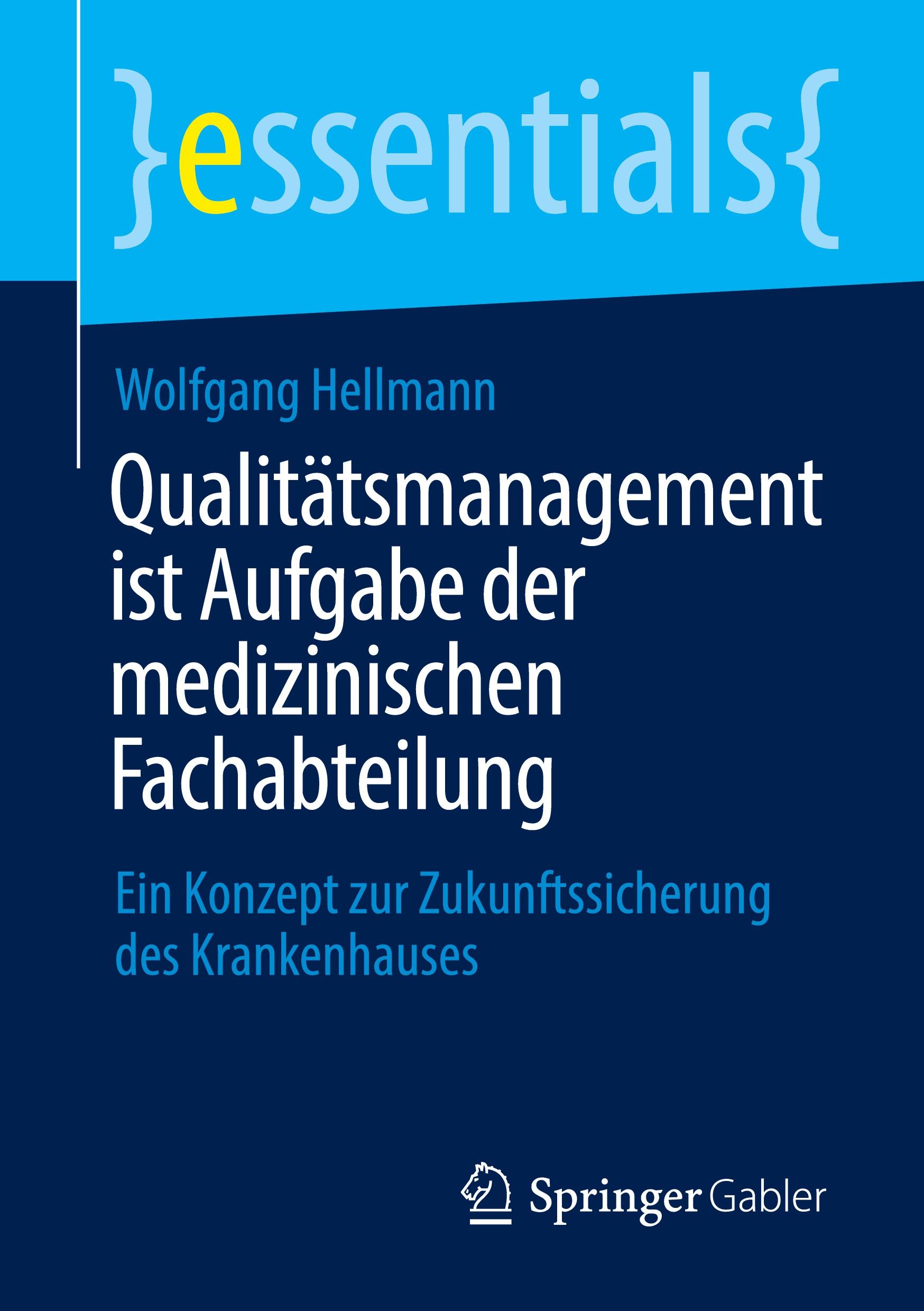 Qualitätsmanagement ist Aufgabe der medizinischen Fachabteilung