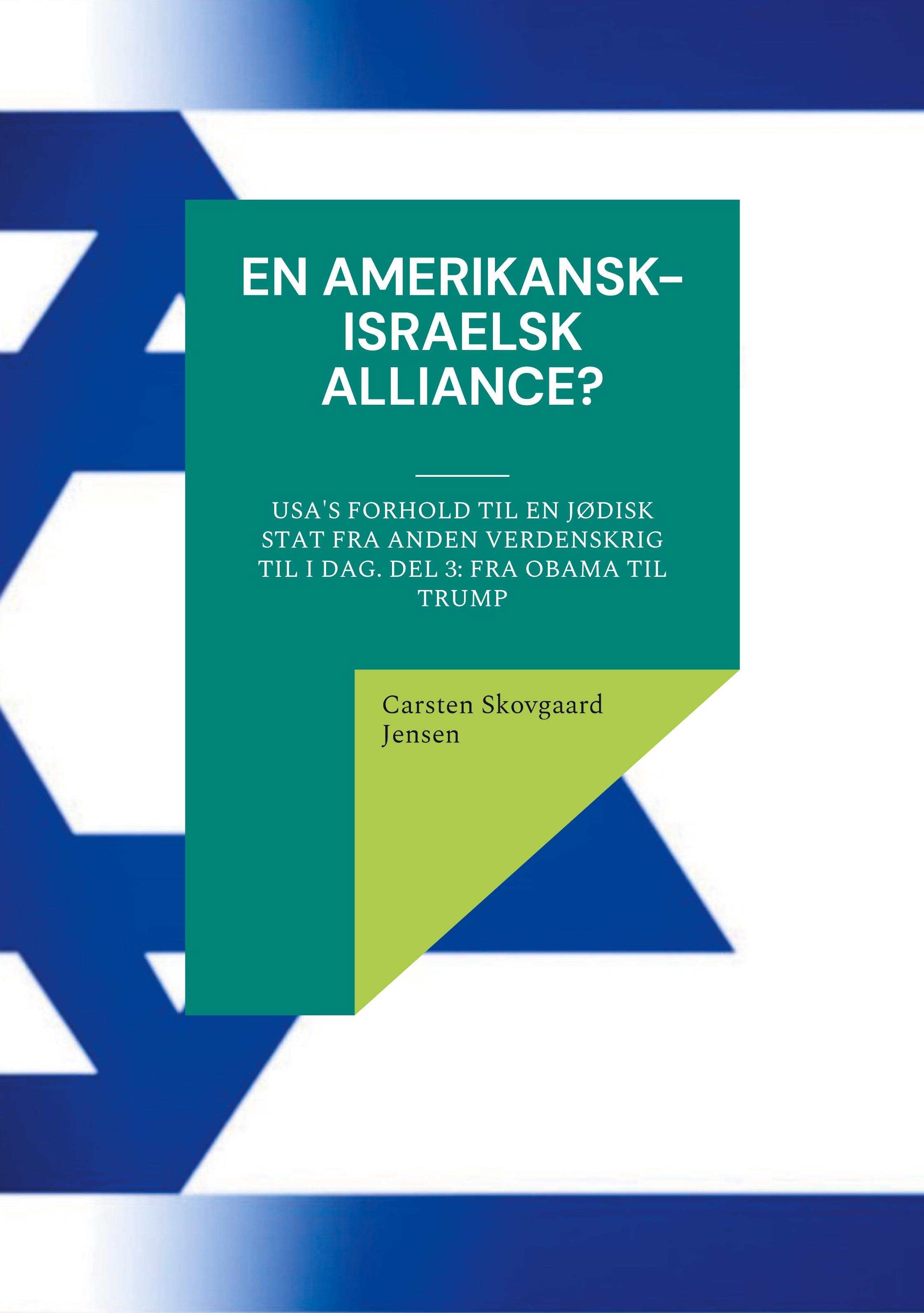 En amerikansk-israelsk alliance?