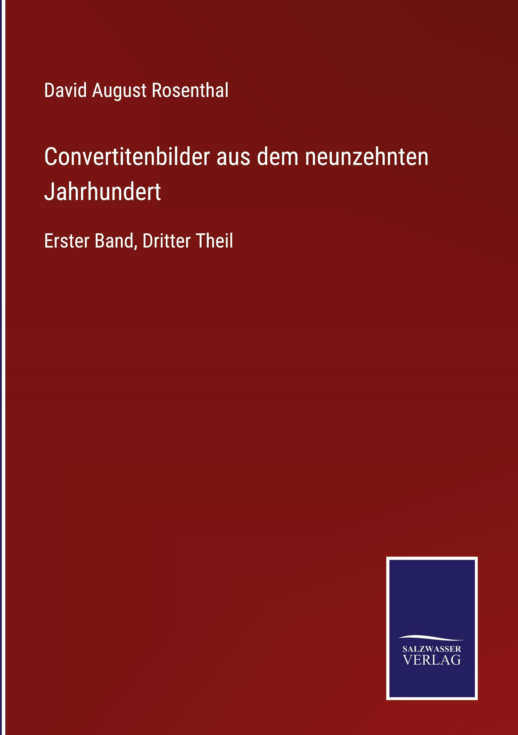 Convertitenbilder aus dem neunzehnten Jahrhundert