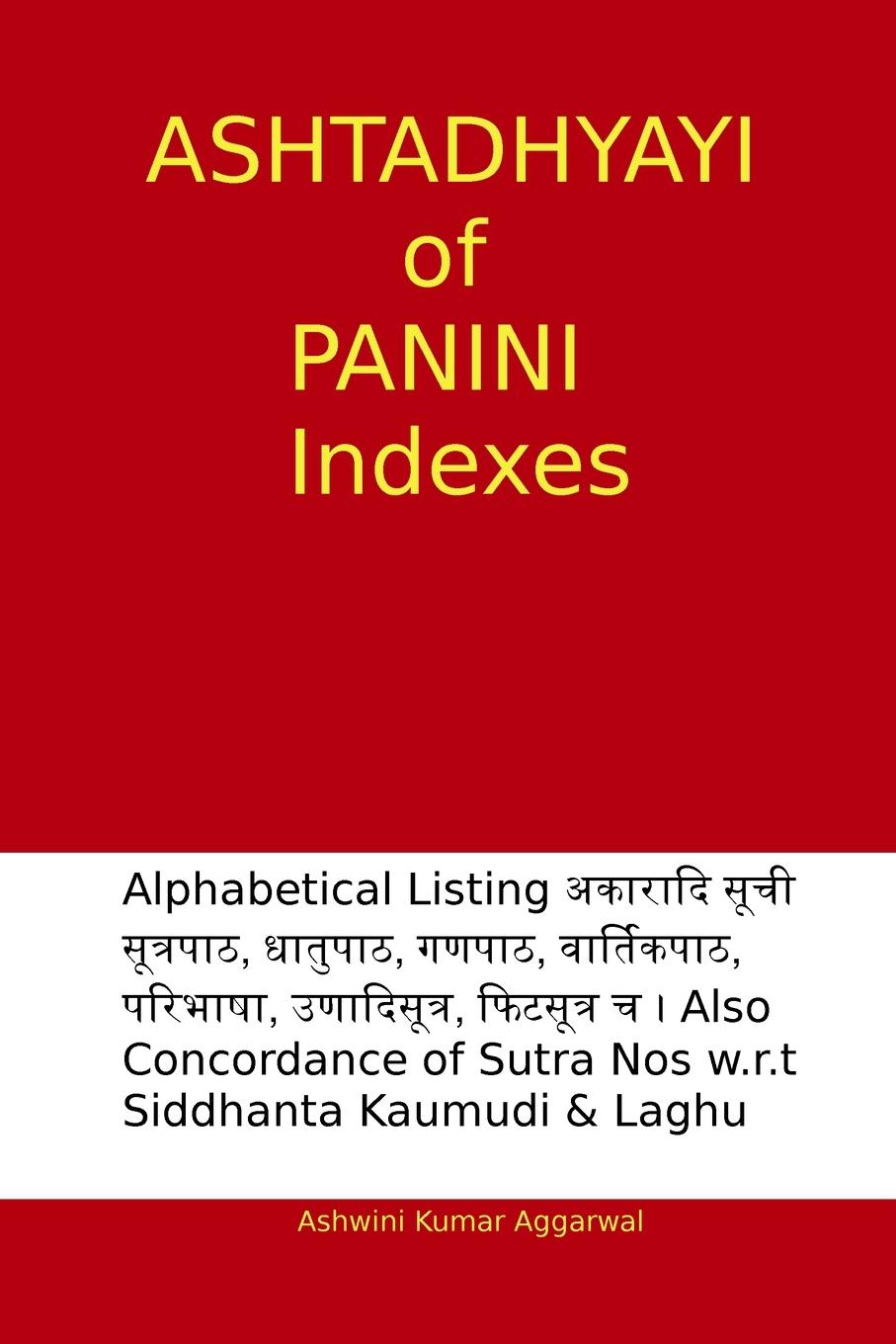 Ashtadhyayi of Panini Indexes