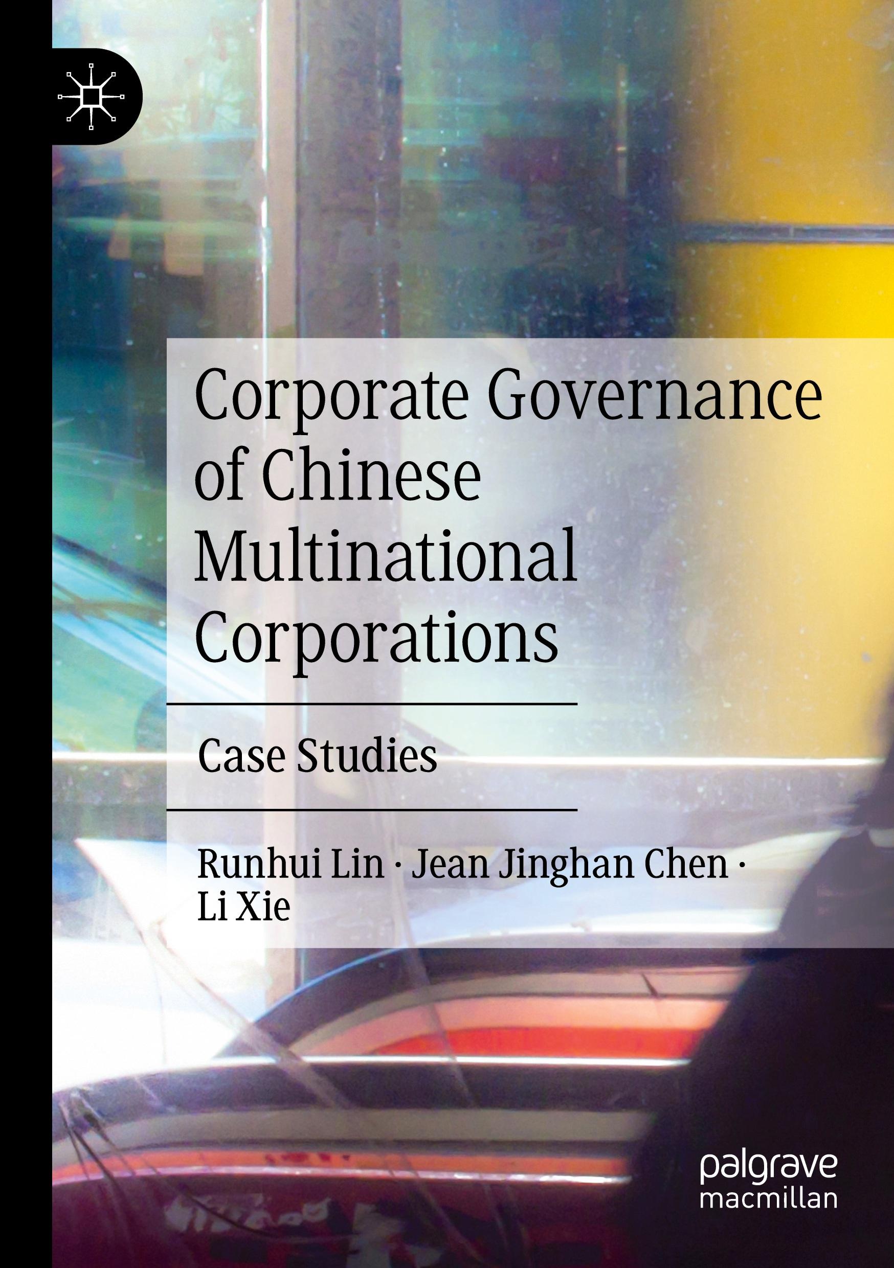 Corporate Governance of Chinese Multinational Corporations