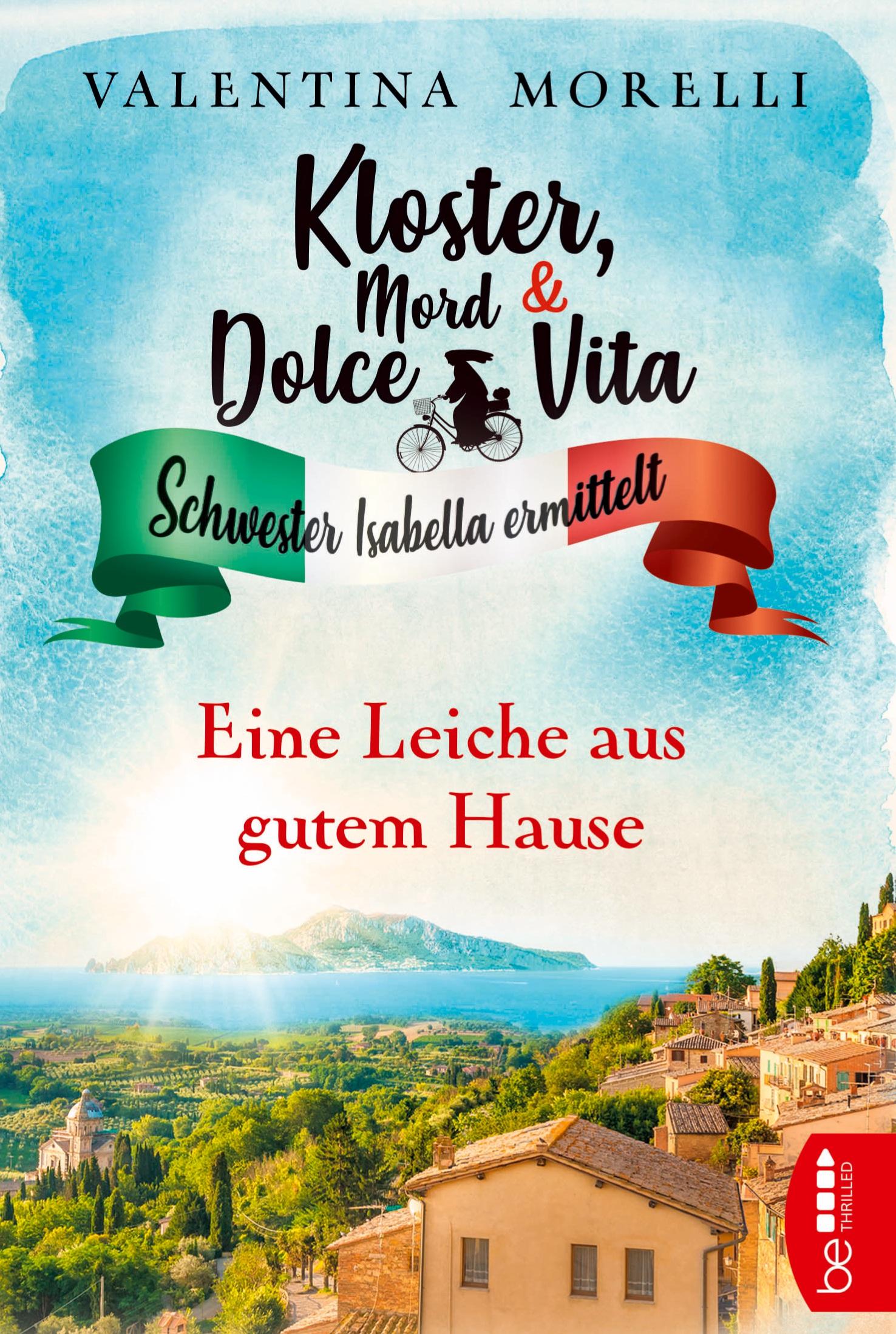 Kloster, Mord und Dolce Vita - Eine Leiche aus gutem Hause