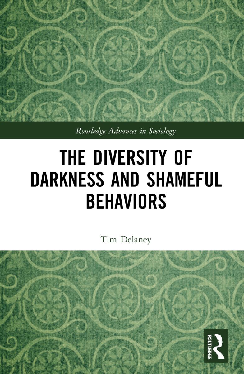 The Diversity of Darkness and Shameful Behaviors