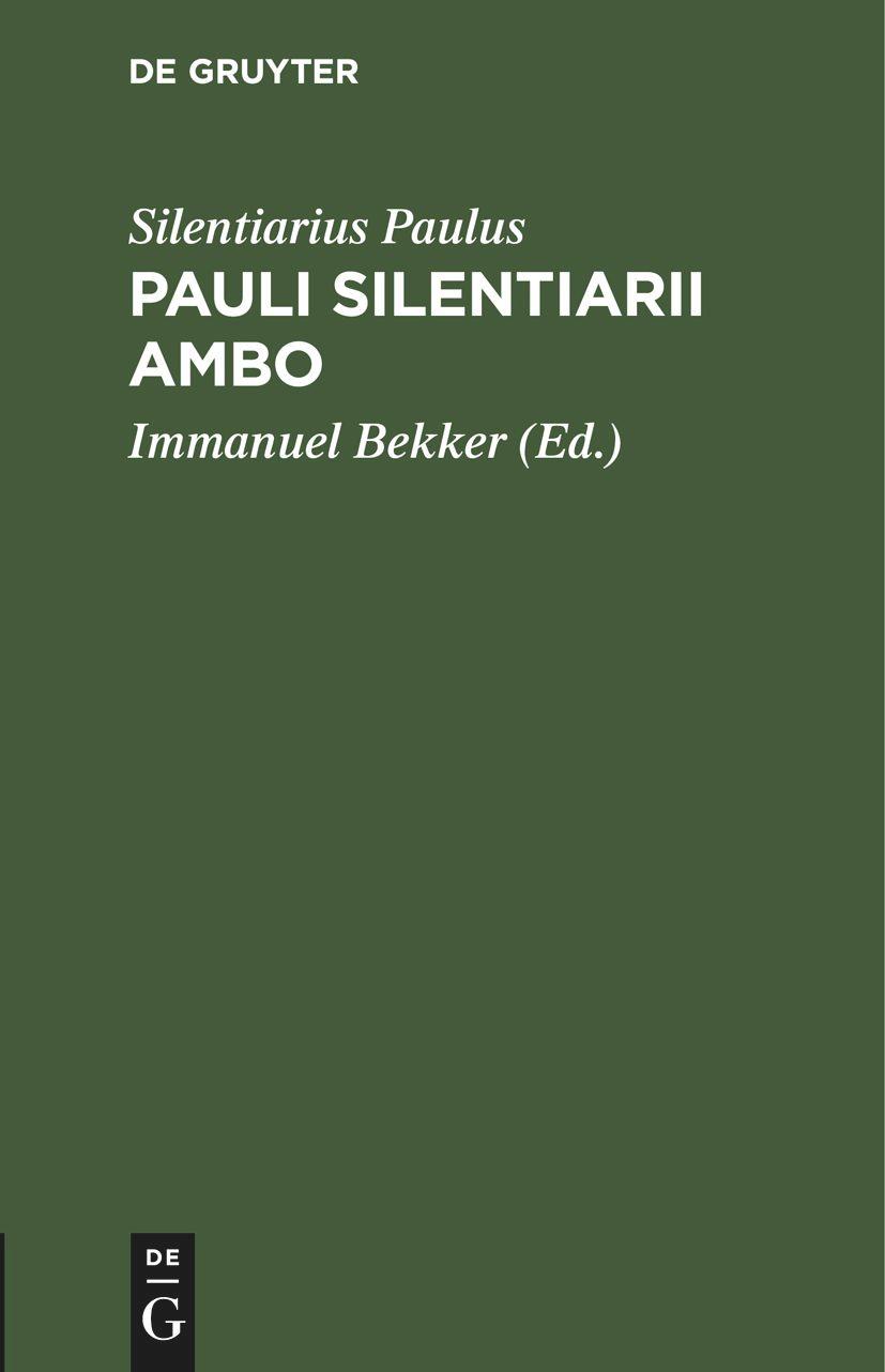 Pauli Silentiarii Ambo