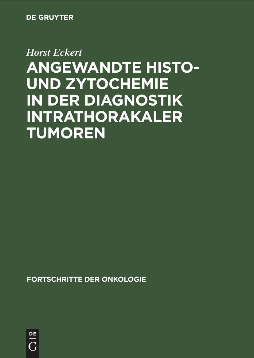 Angewandte Histo- und Zytochemie in der Diagnostik intrathorakaler Tumoren