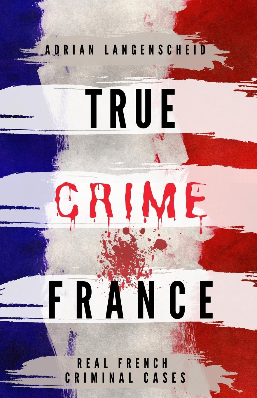 TRUE CRIME FRANCE